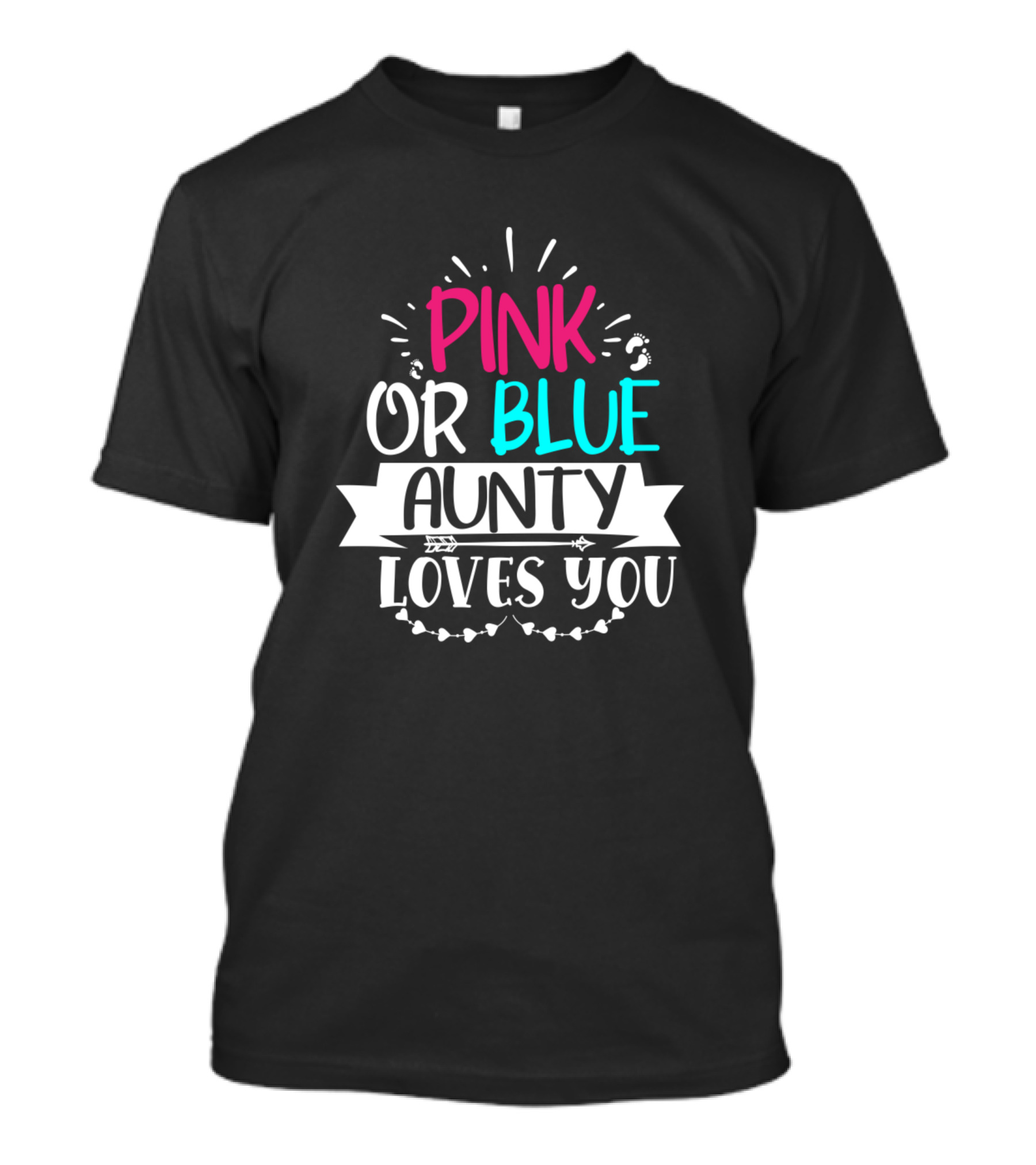 Pink Or Blue Aunty Loves You Best Pregnant Mother T-Shirt