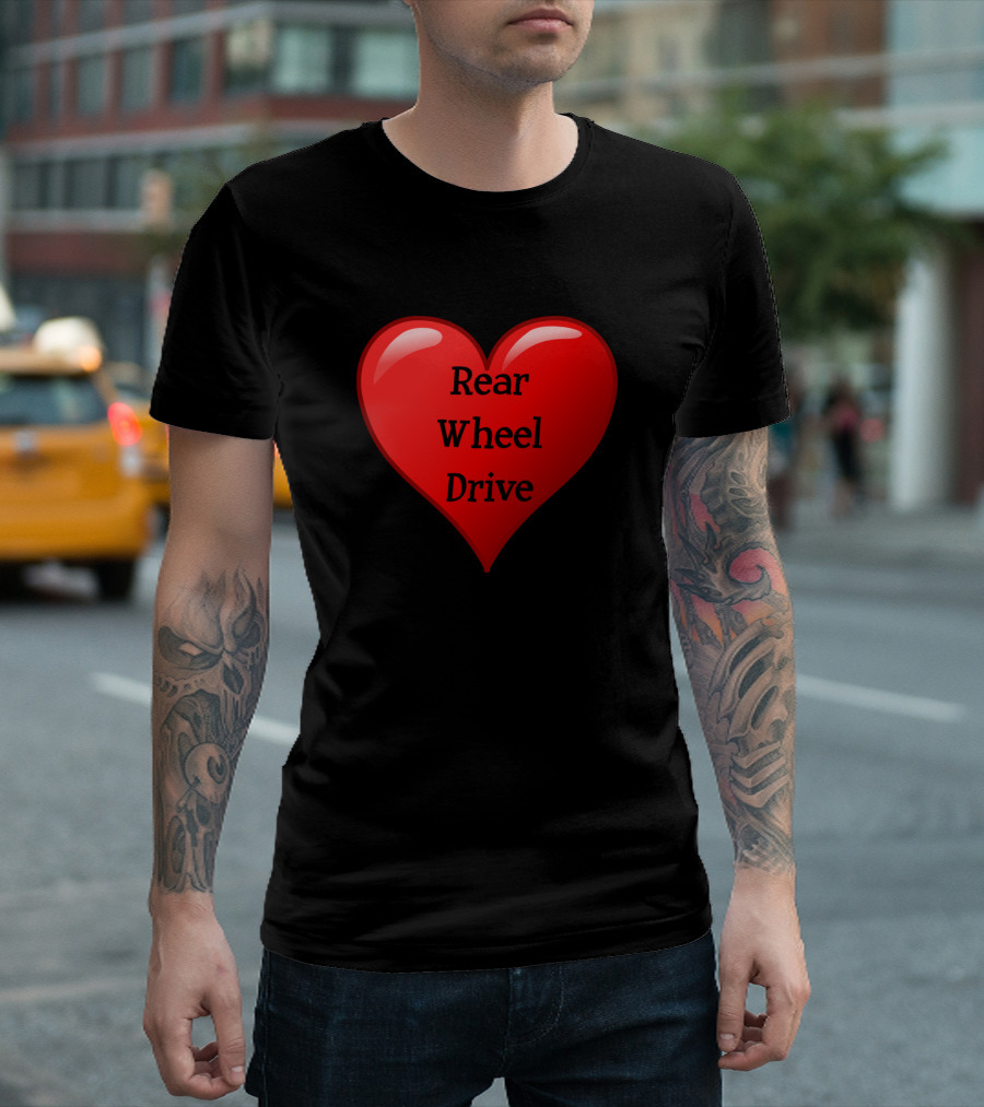 Rear Wheel Drive Red Heart T-Shirt
