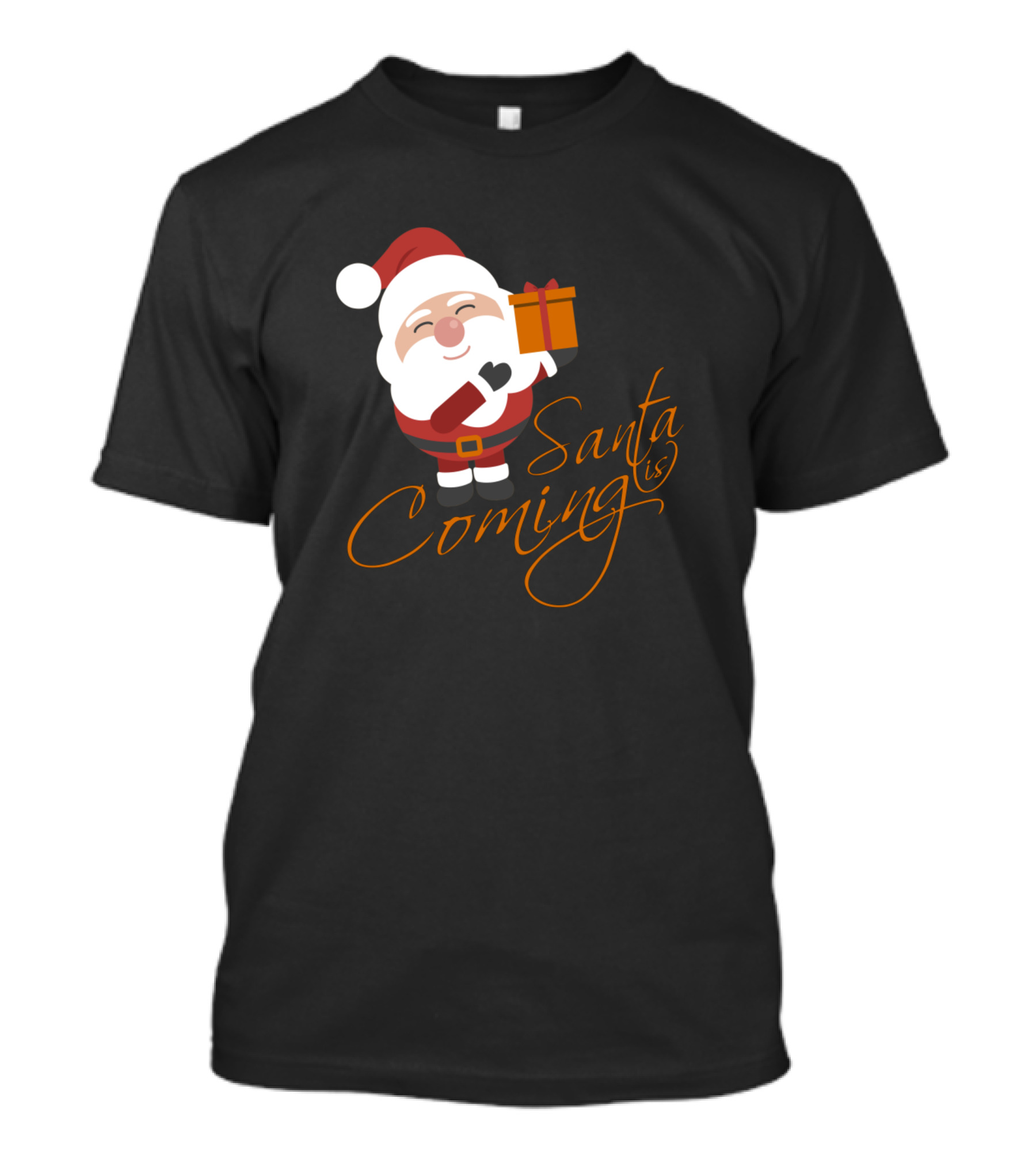 Santa Is Coming With Gift T-Shirt