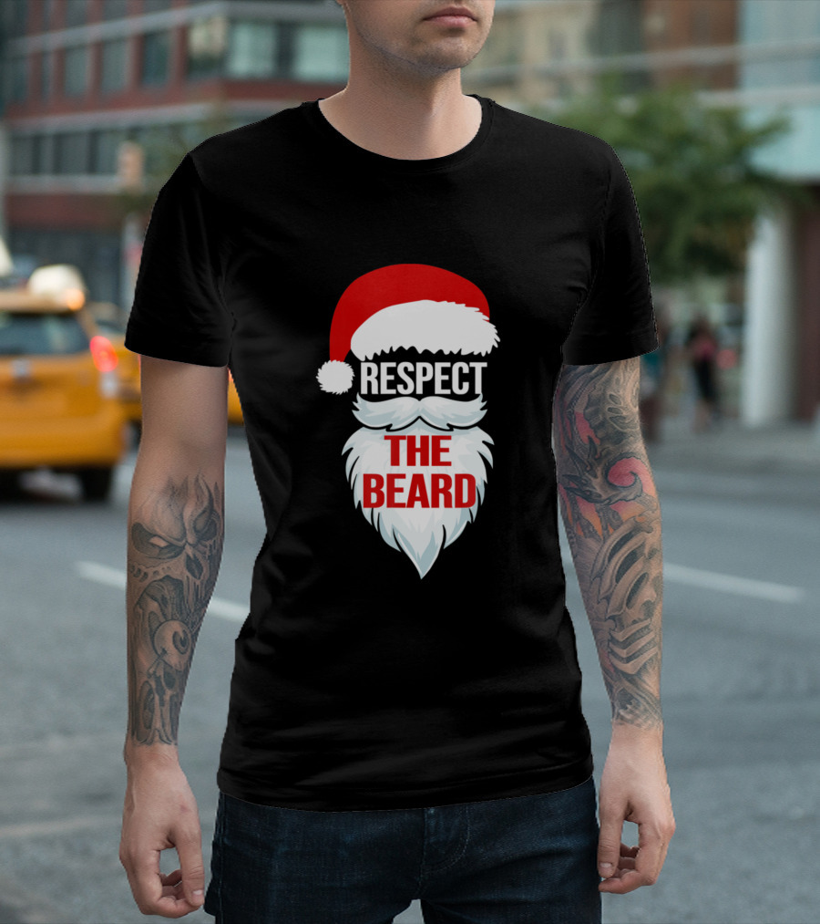 Respect The Beard Santa Claus T-Shirt