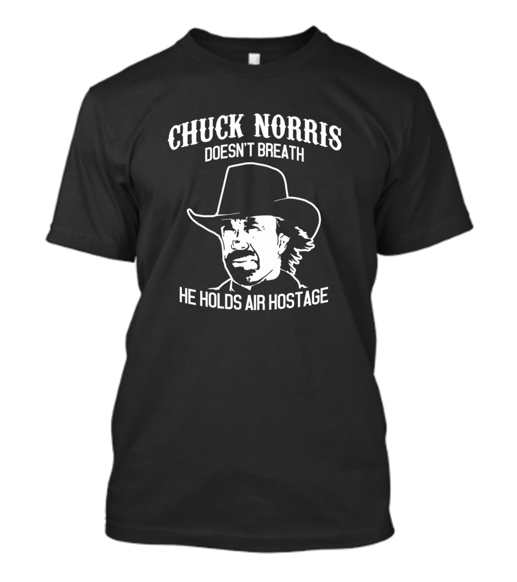 Chuck Norris Doesn't Breathe He Holds Air Hostage T-Shirt