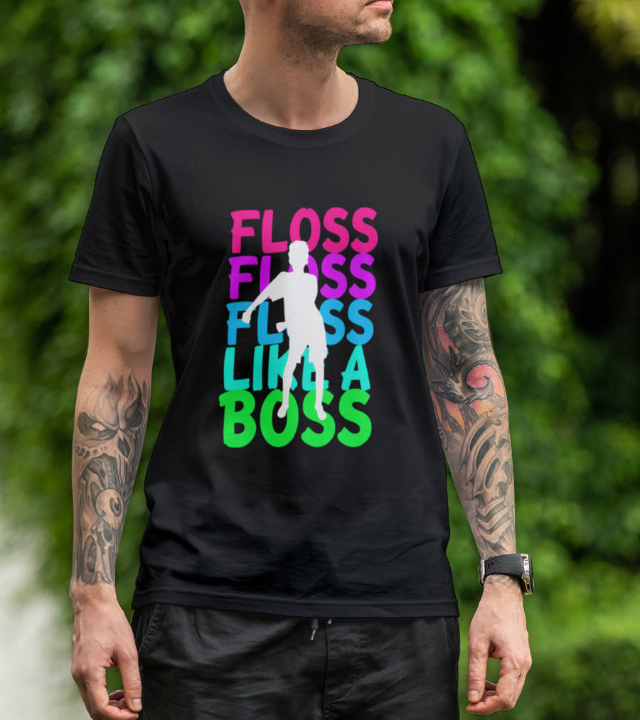 FLOSS FLOSS FLOSS LIKE A BOSS Dance T-Shirt