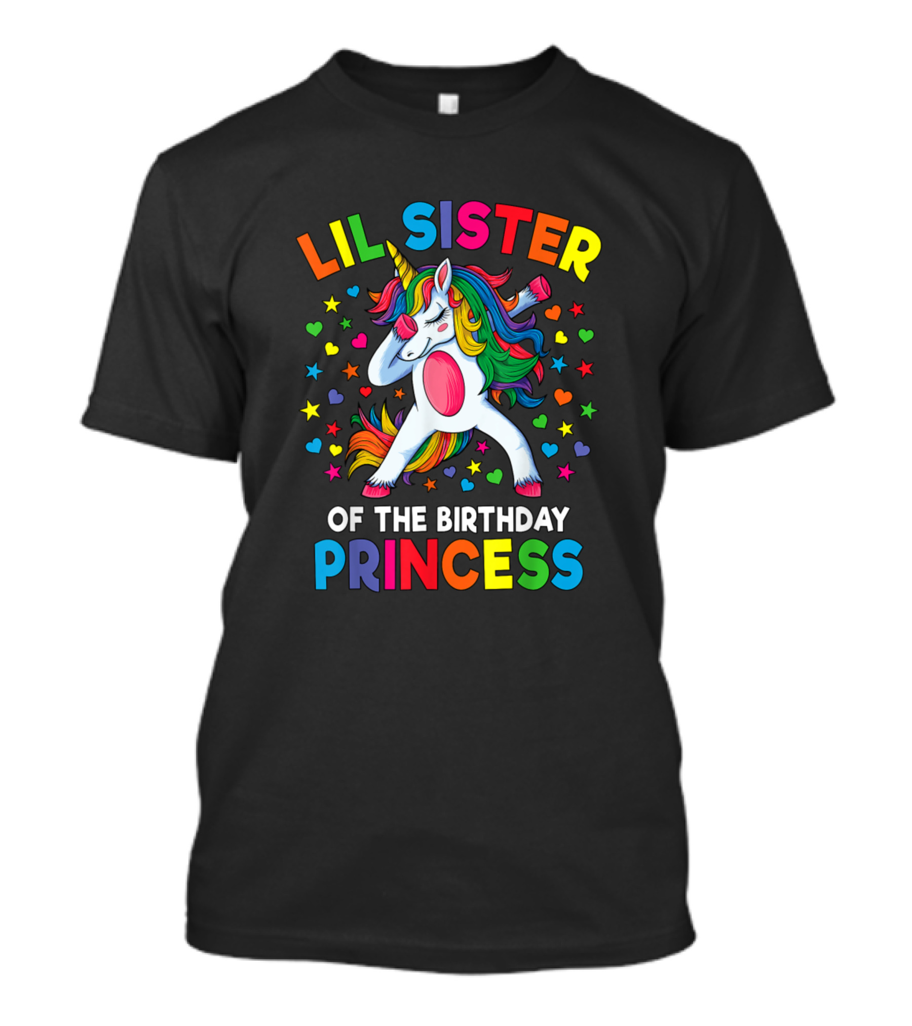 Lil Sister Of The Birthday Princess Dabbing Unicorn Rainbow Stars T-Shirt