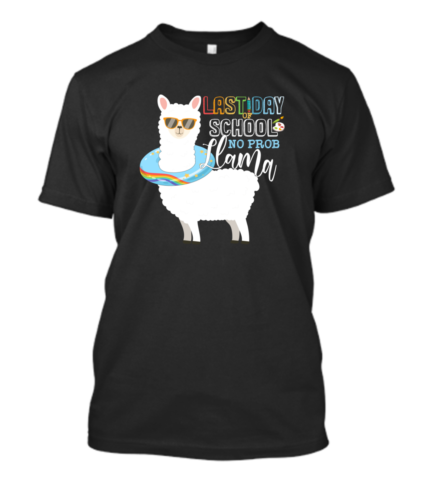 Last Day Of School No Prob Llama Teacher Student T-Shirt