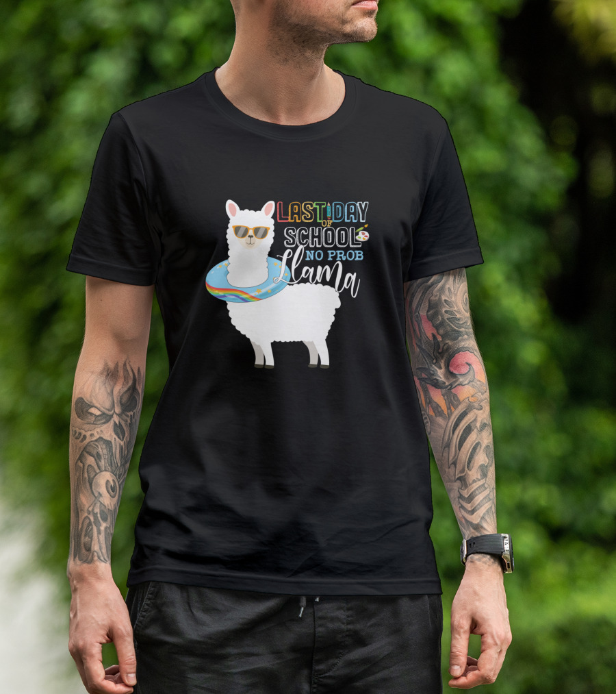 Last Day Of School No Prob Llama Teacher Student T-Shirt