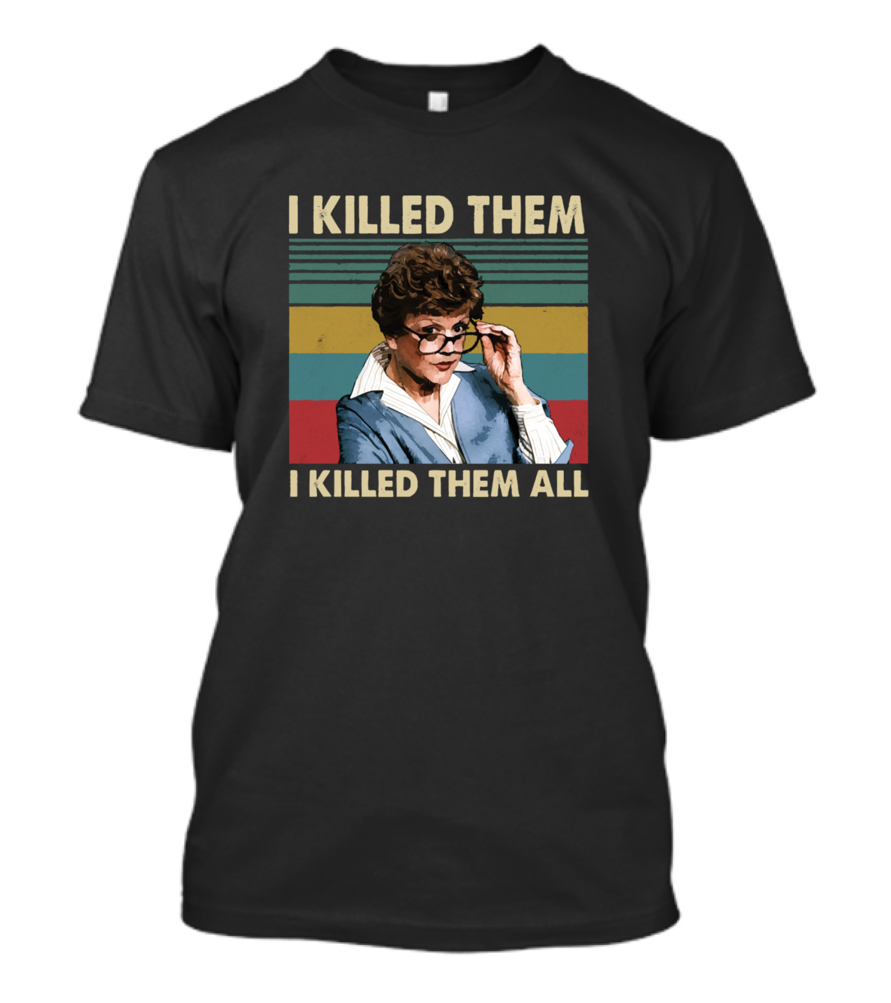 Vintage I Killed Them I Killed Them All Retro Style With Classic T-Shirt