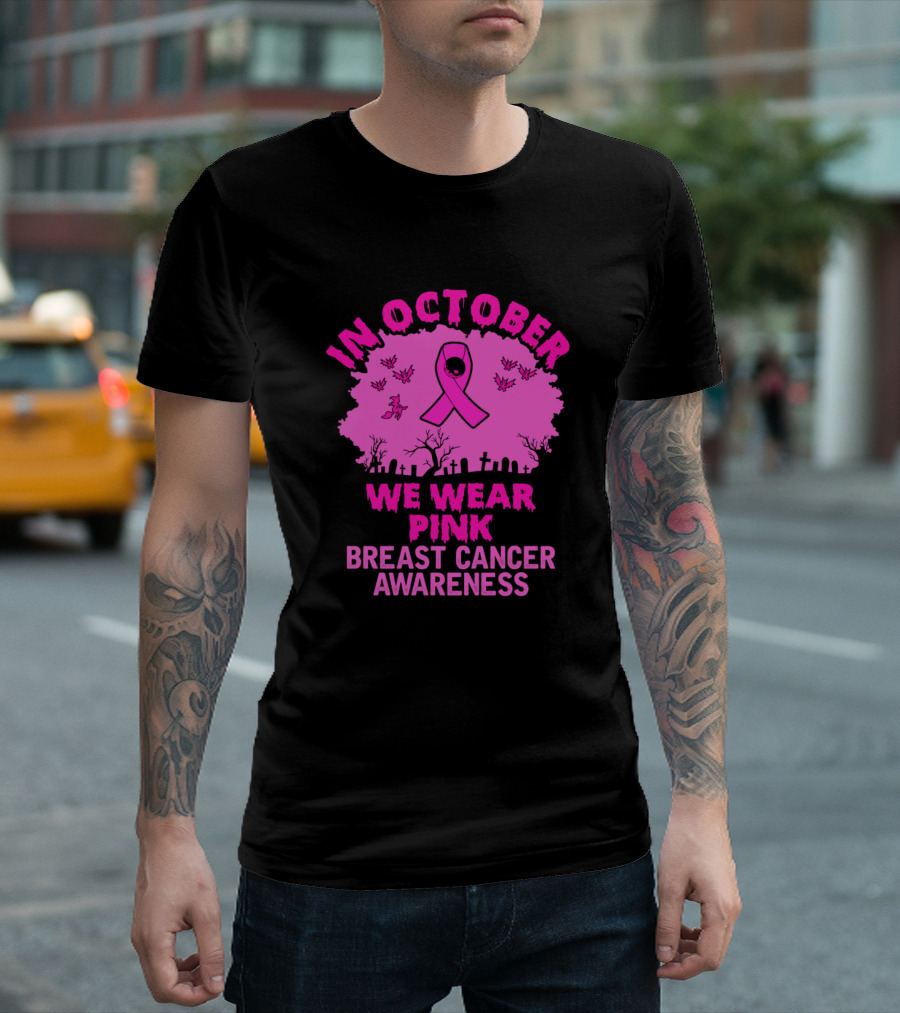 In October We Wear Pink Breast Cancer Awareness Halloween Ribbon Graveyard T-Shirt