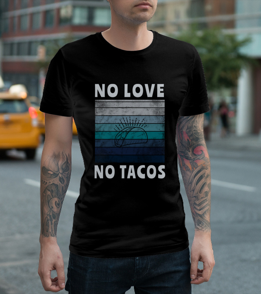 No Love No Tacos Vintage Cool Striped Sunrise Taco T-Shirt
