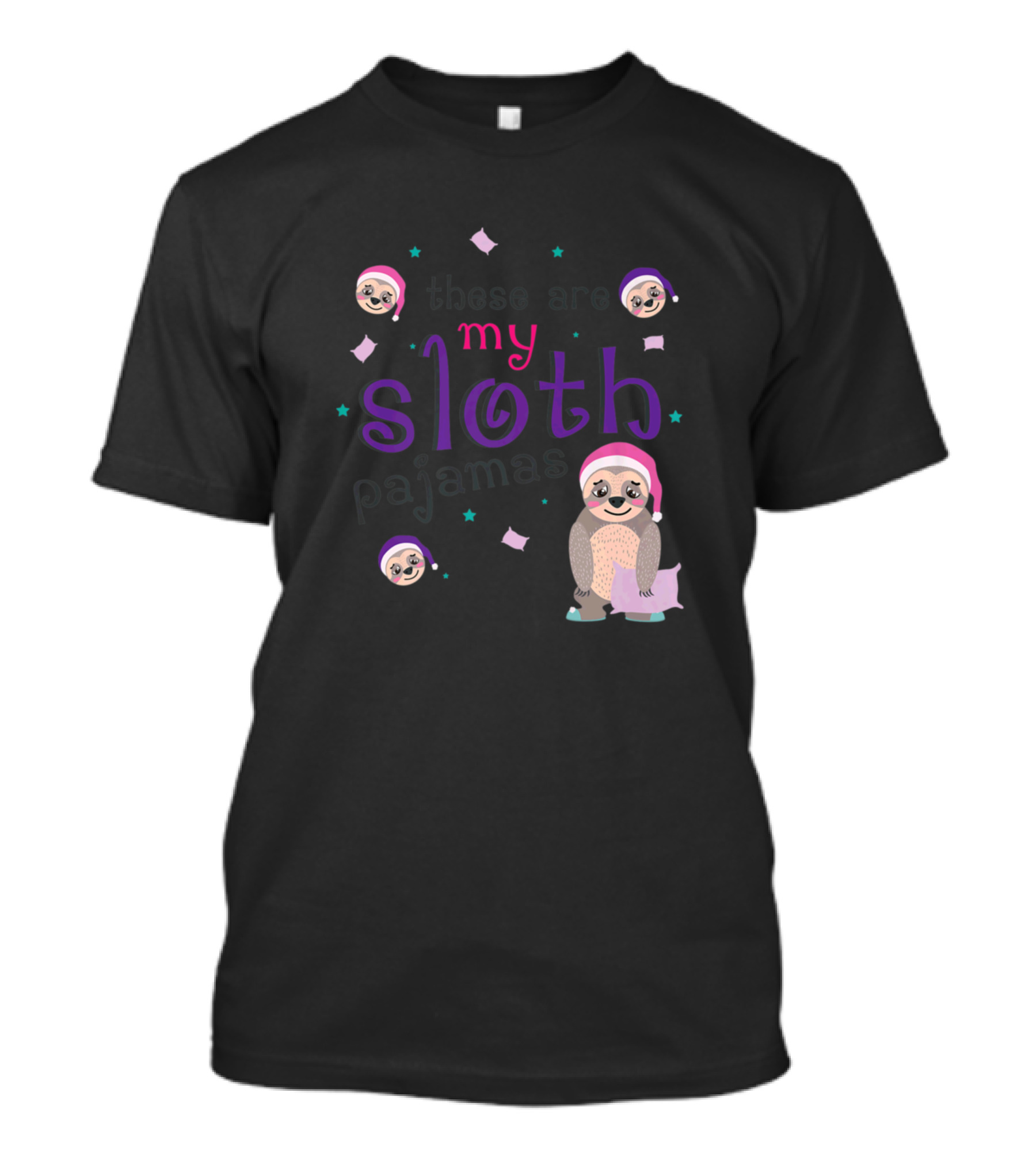 These Are My Sloth Pajamas Sleepwear For Girls Sloth Lover Funny Pj Top T-Shirt