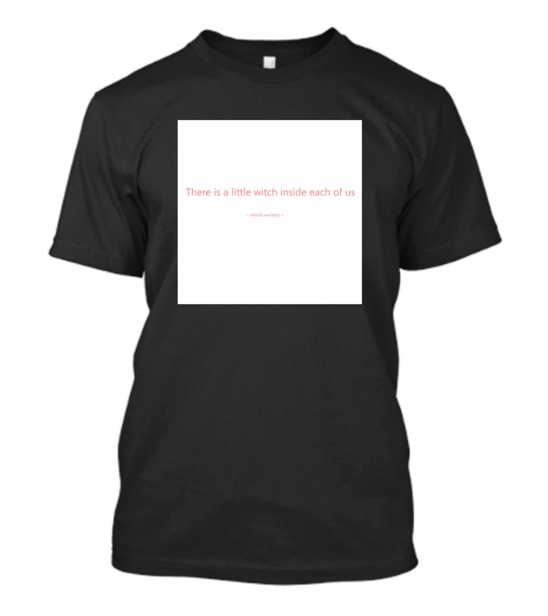There Is A Little Witch Inside Each Of Us Witch Society T-Shirt
