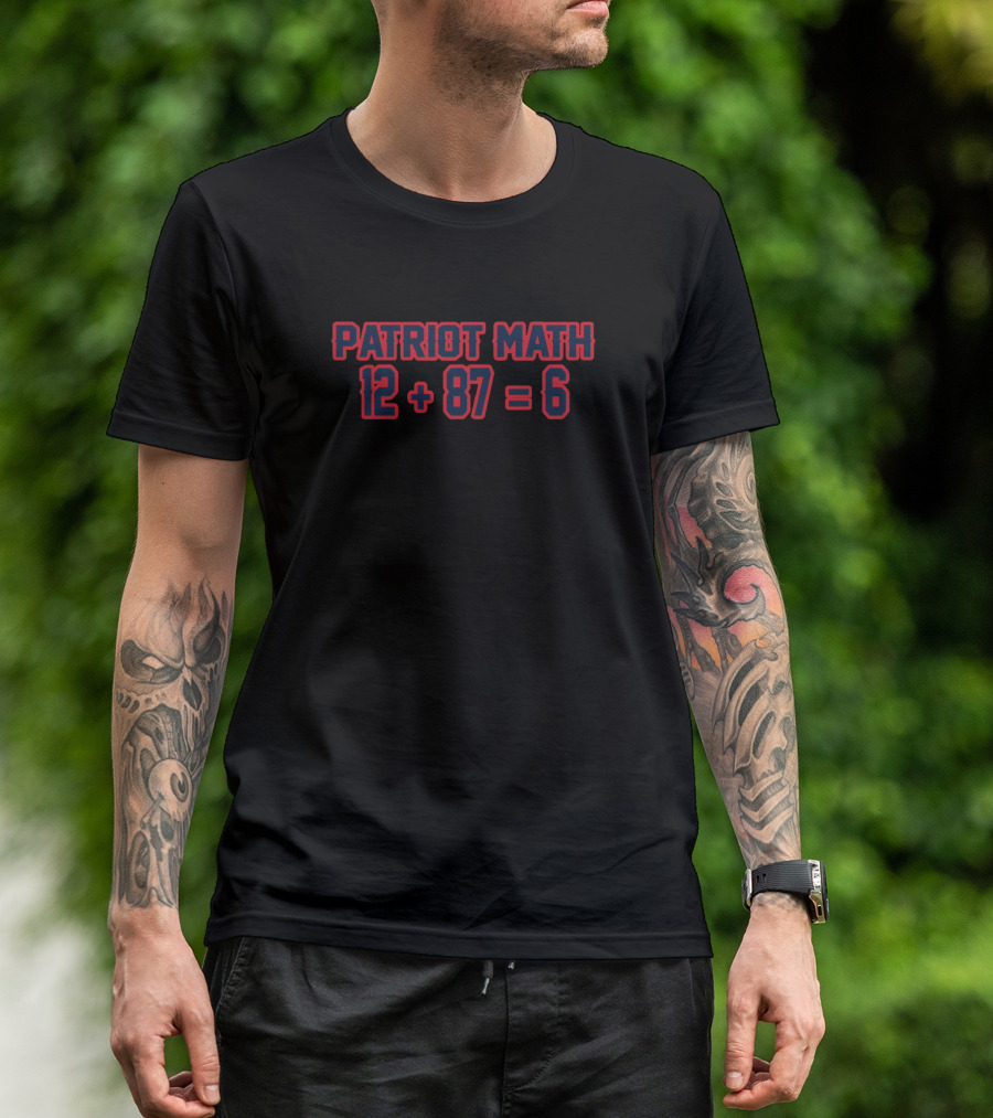 Patriot Math 12 + 87 = 6 T-Shirt