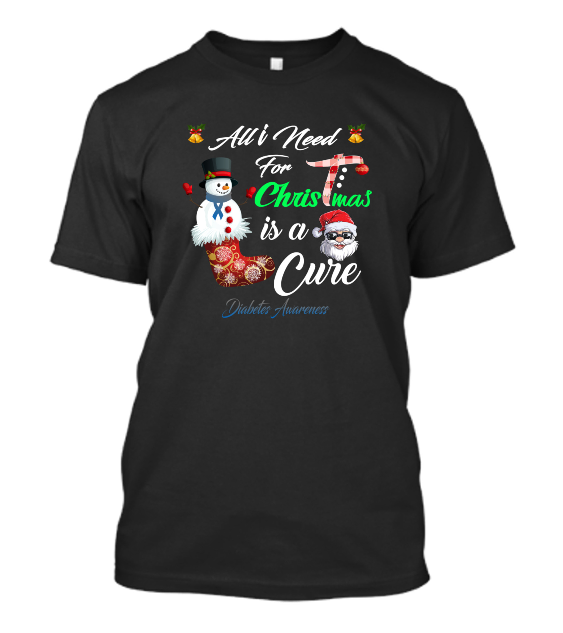 All I Need For Christmas Is A Cure Diabetes Awareness Snowman Santa Stocking T-Shirt