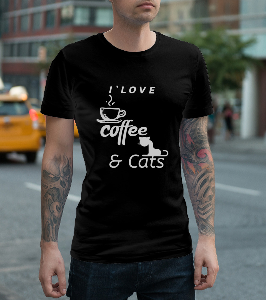 I Love Coffee and Cats Coffee Cup and Cat Lover T-Shirt