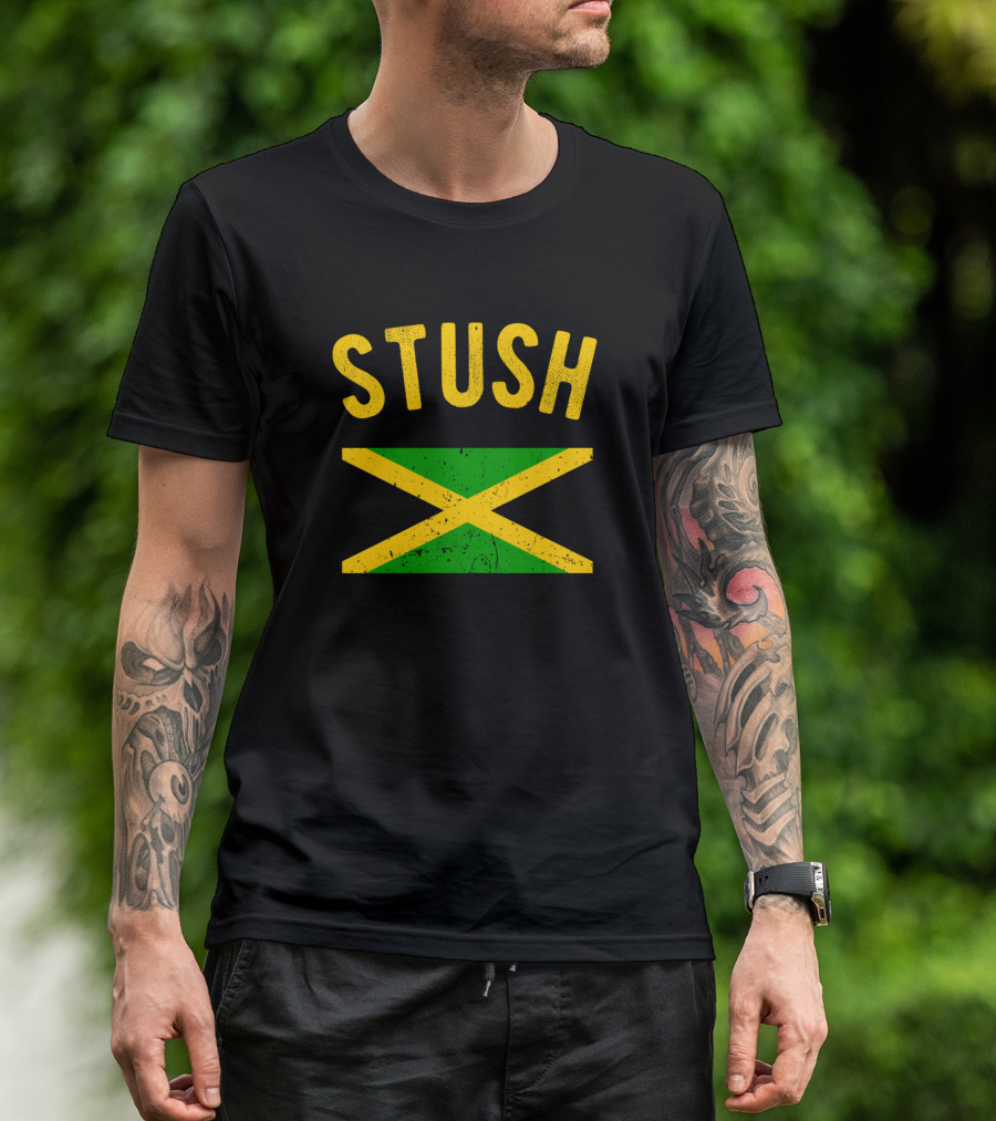 Stush Jamaican Flag Jamaica Slang Phrase T-Shirt