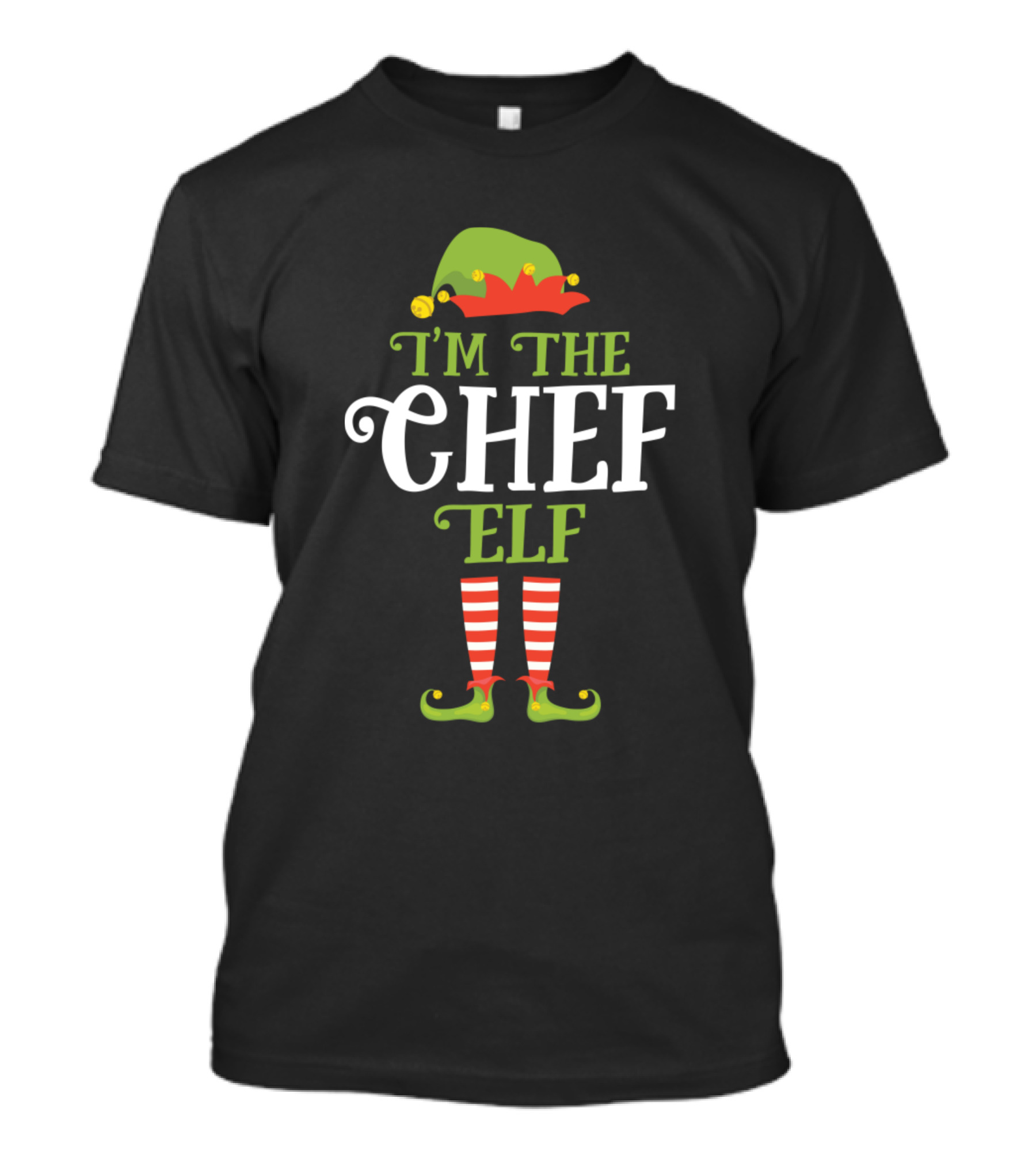 Im The Chef Elf Christmas Idea Xmas Family Holiday T-Shirt