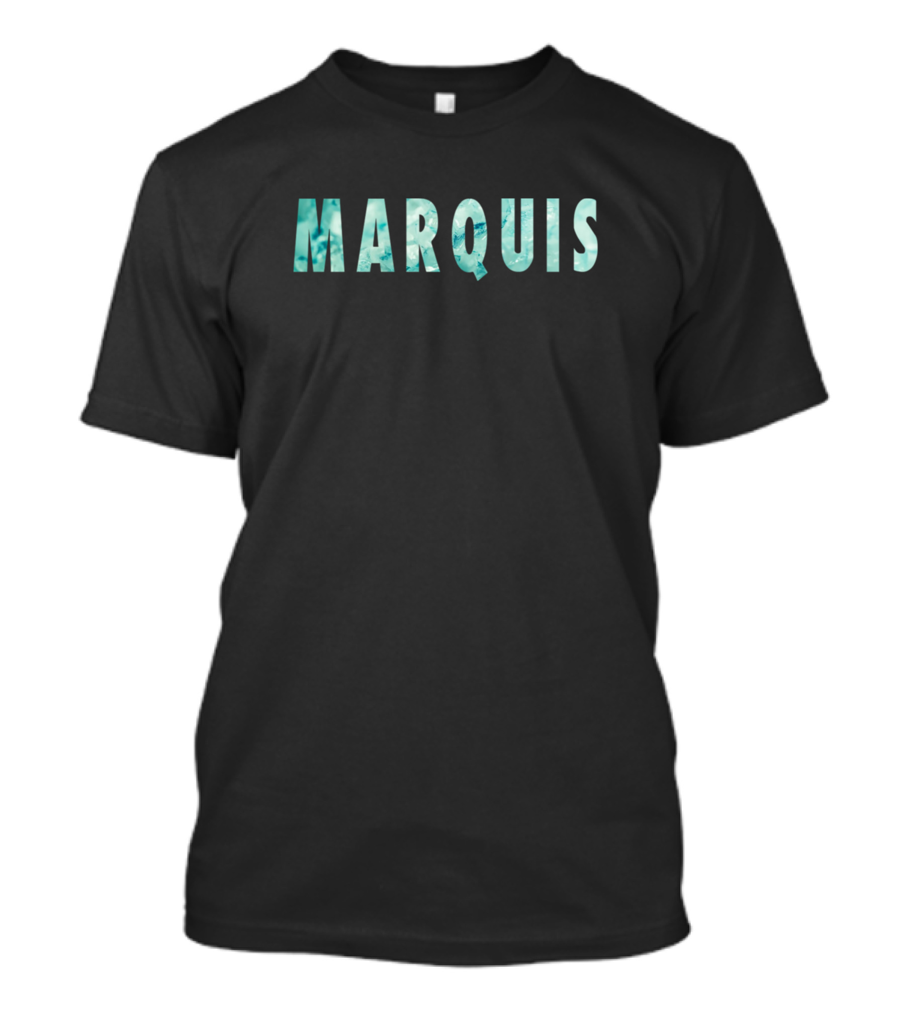 Marquis My Name Is T-Shirt
