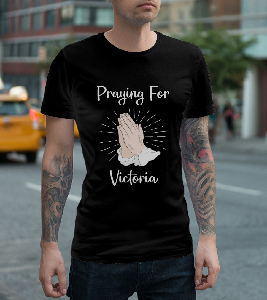 Praying For Victoria Hands Together Compassion T-Shirt