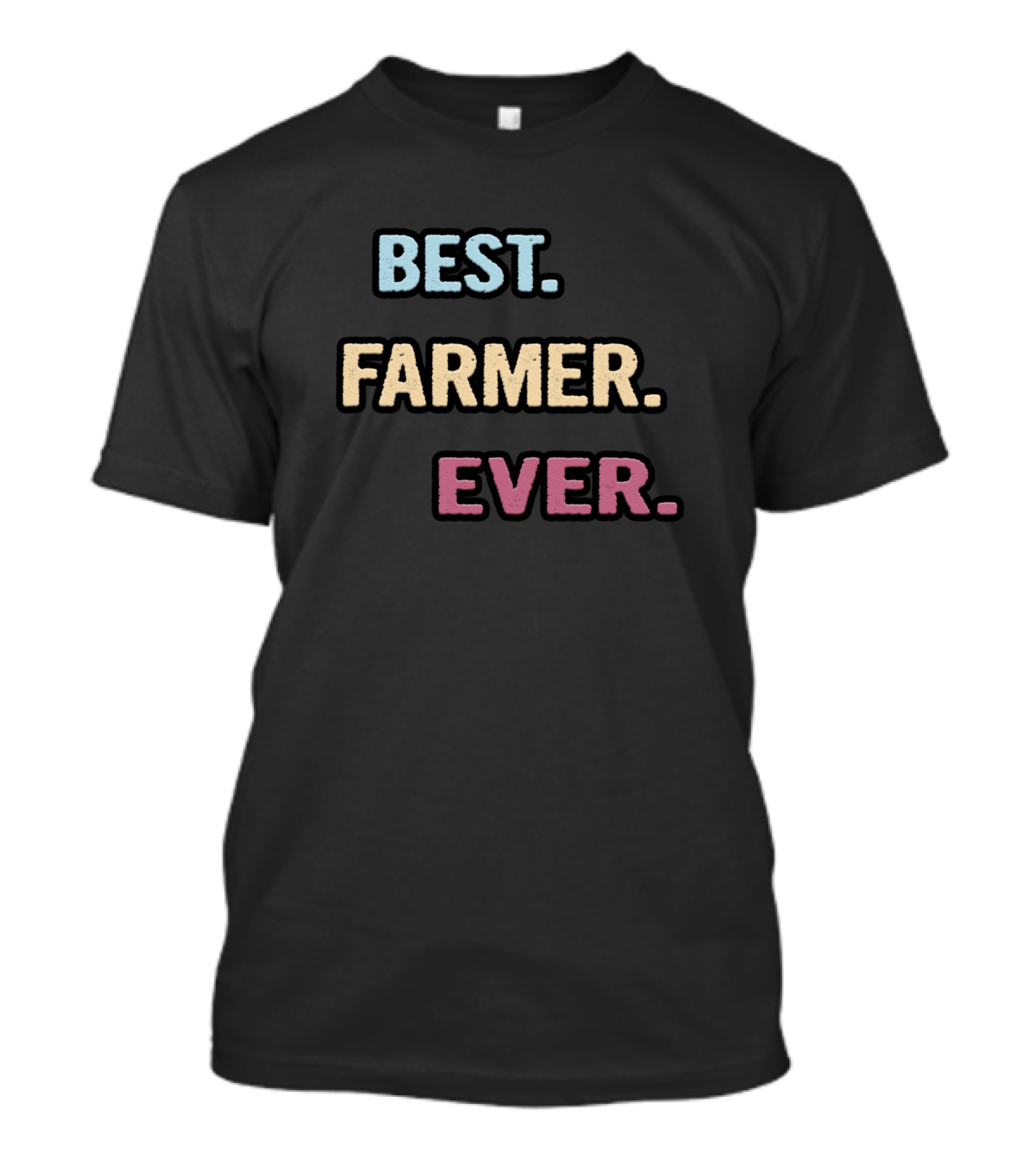Best Farmer Ever T-Shirt