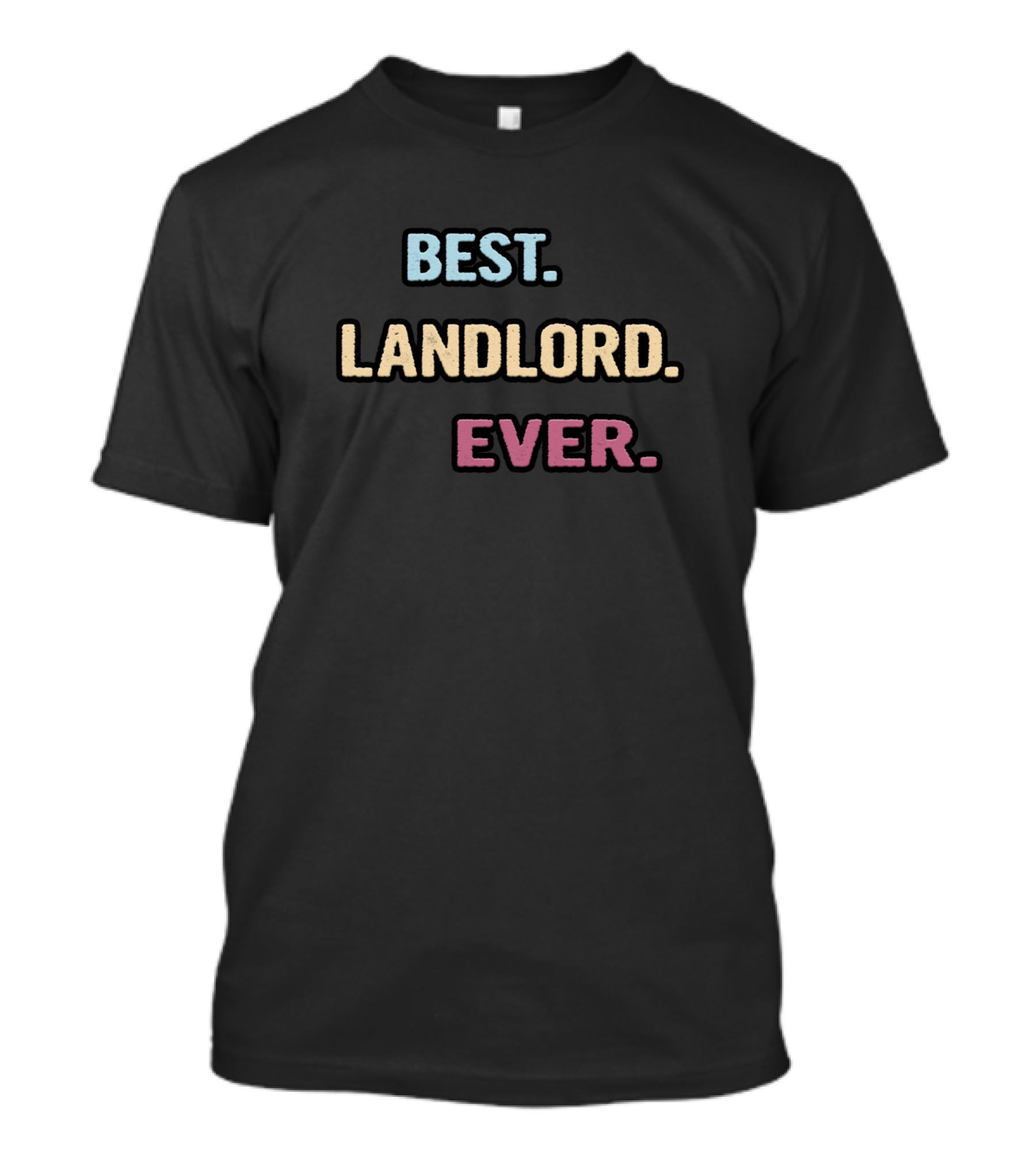 Best Landlord Ever T-Shirt