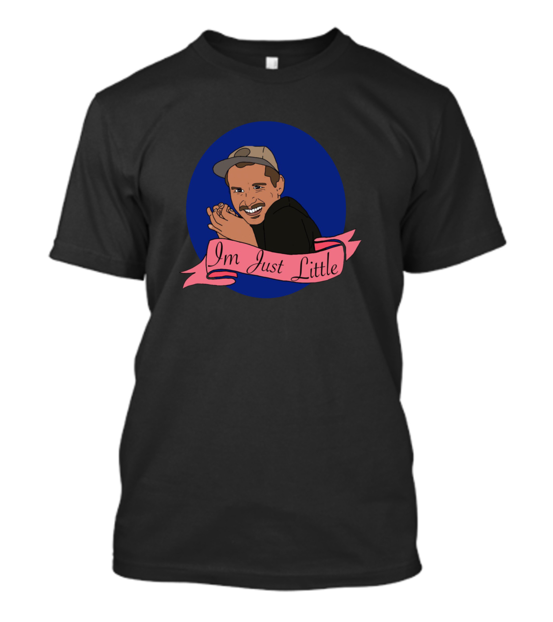 Eric Baudour I'm Just Little T-Shirt