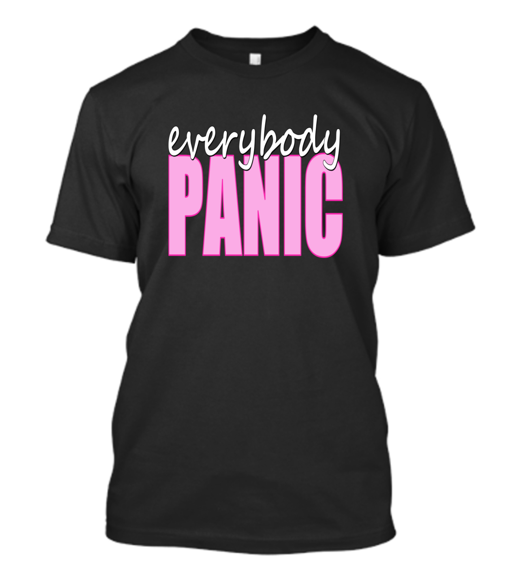 Everybody PANIC T-Shirt