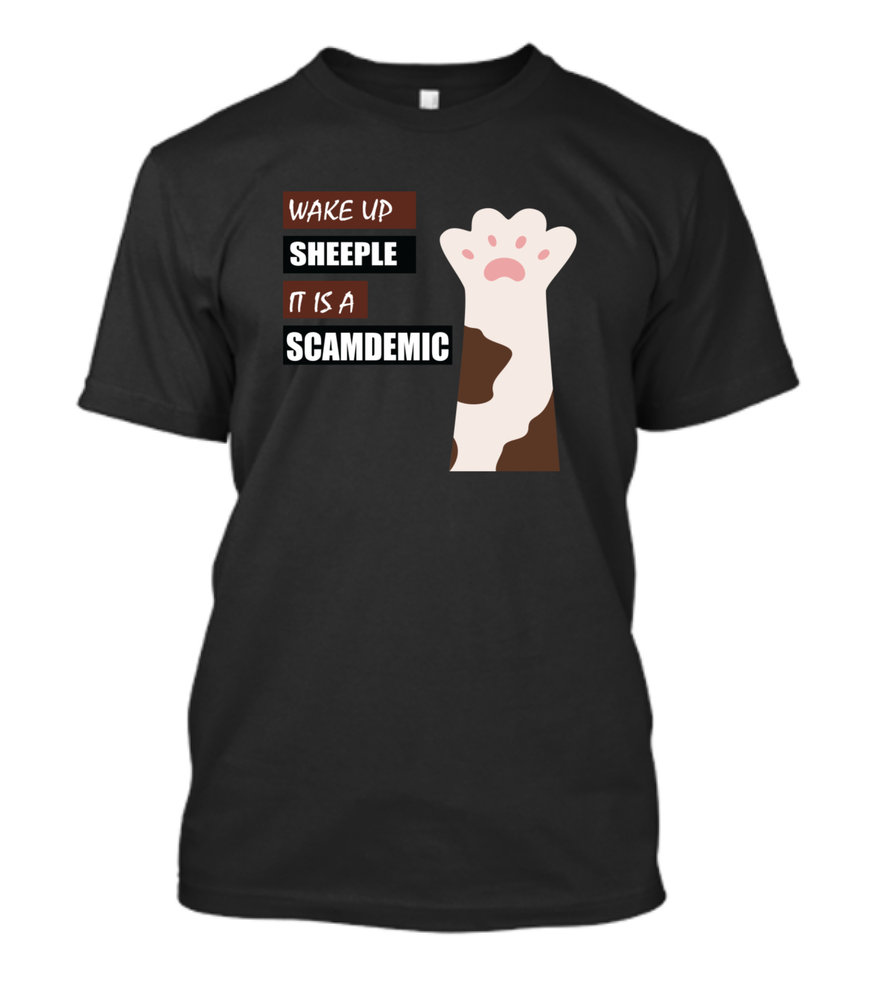 Wake Up Sheeple It Is A Scamdemic Paw Prints T-Shirt
