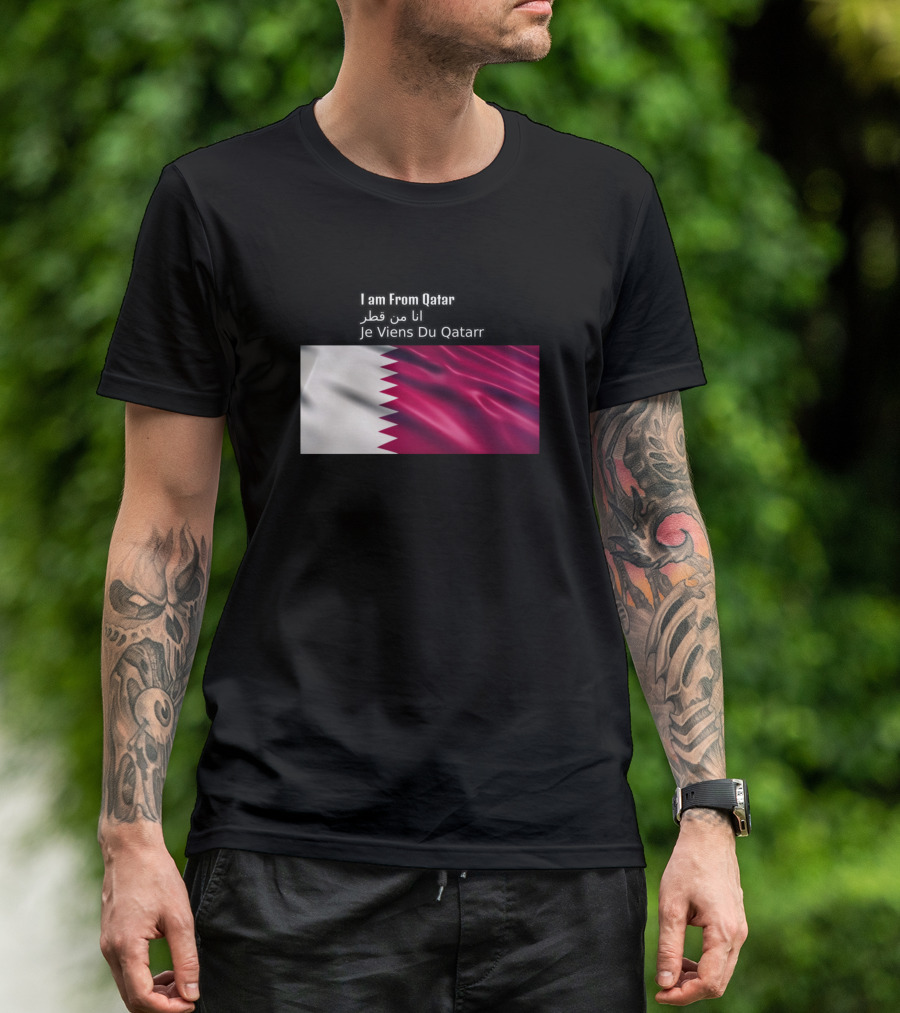 I Am From Qatar أنا من قطر Je Viens Du Qatarr Flag T-Shirt