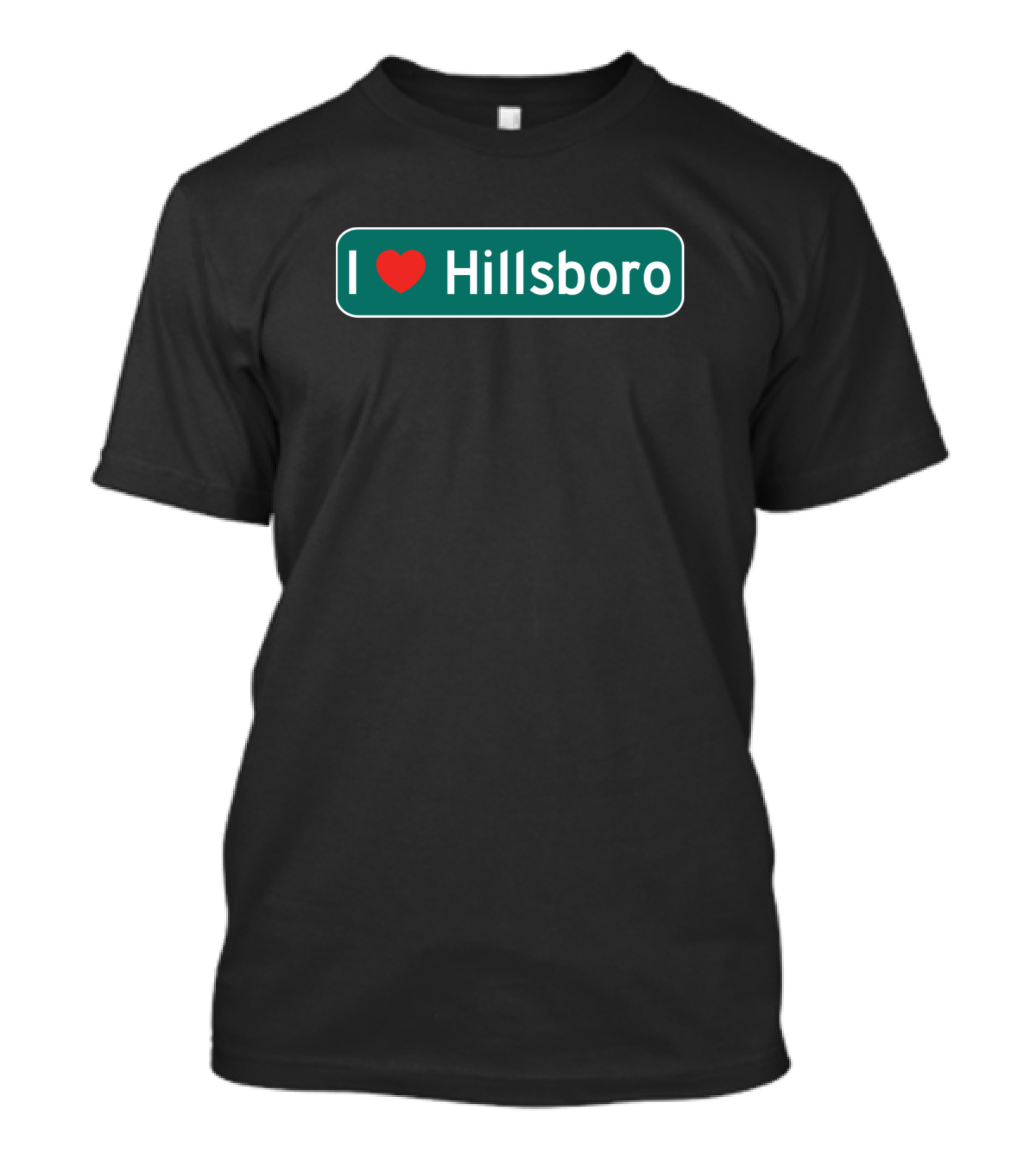 I Heart Hillsboro Green Road Sign T-Shirt