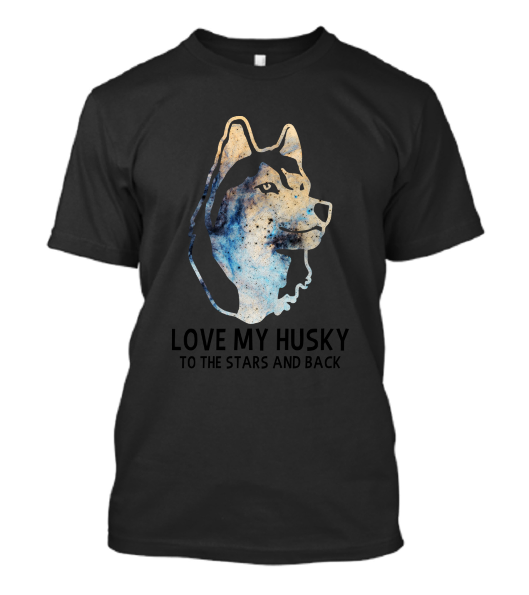 Love My Husky To The Stars And Back T-Shirt