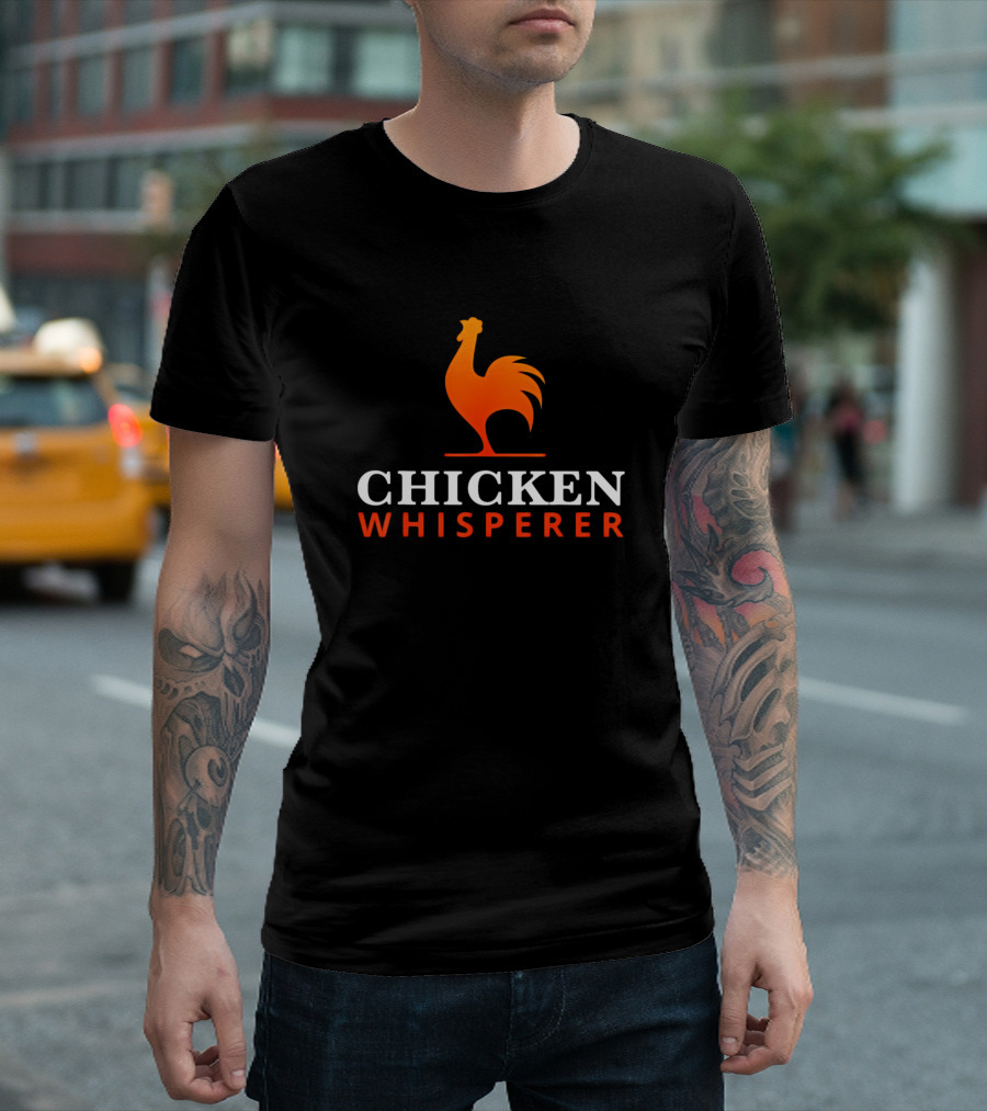 Chicken Whisperer Rooster Farmer Hen Pou T-Shirt