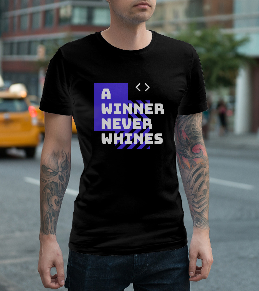 A Winner Never Whines Bold Typography with Arrows T-Shirt