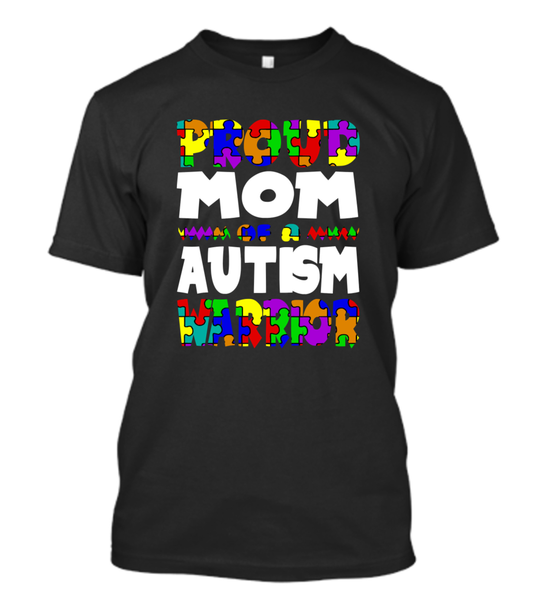 Proud Mom Of An Autism Warrior Awareness T-Shirt
