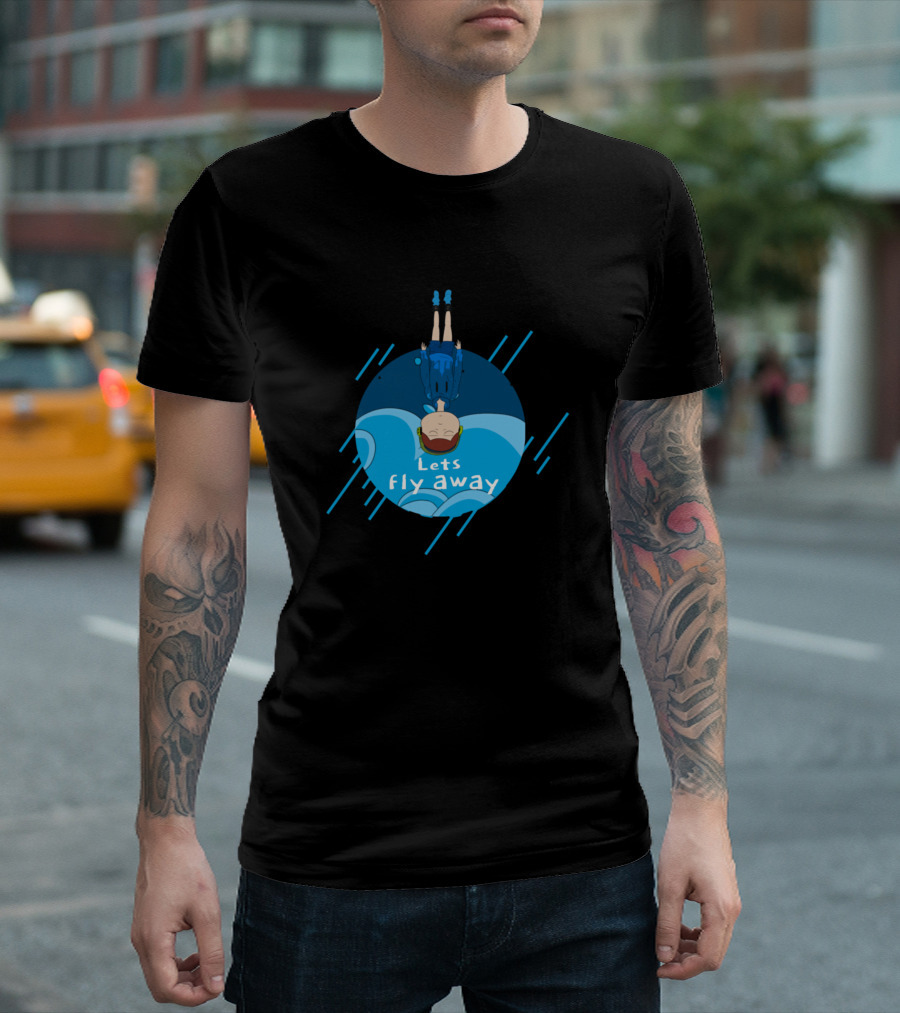 Lets Fly Away Blue Sky Adventure T-Shirt