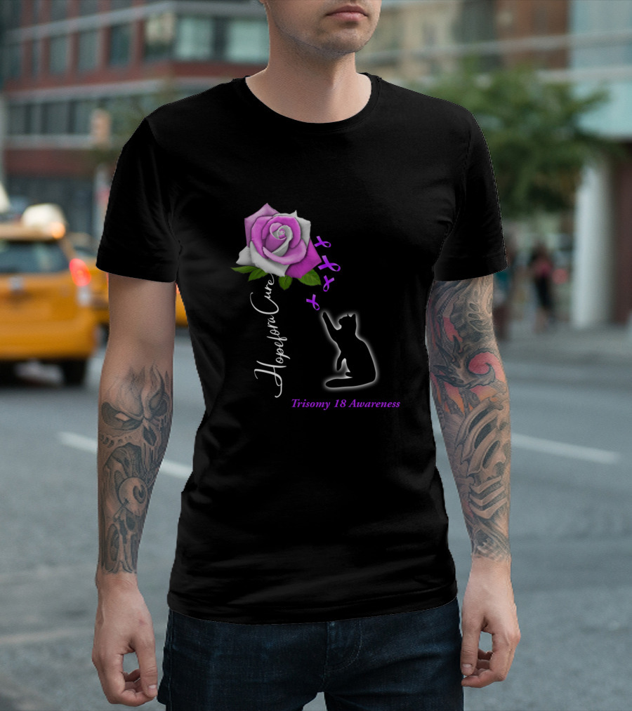 Hope For A Cure Trisomy 18 Awareness Cat Rose T-Shirt