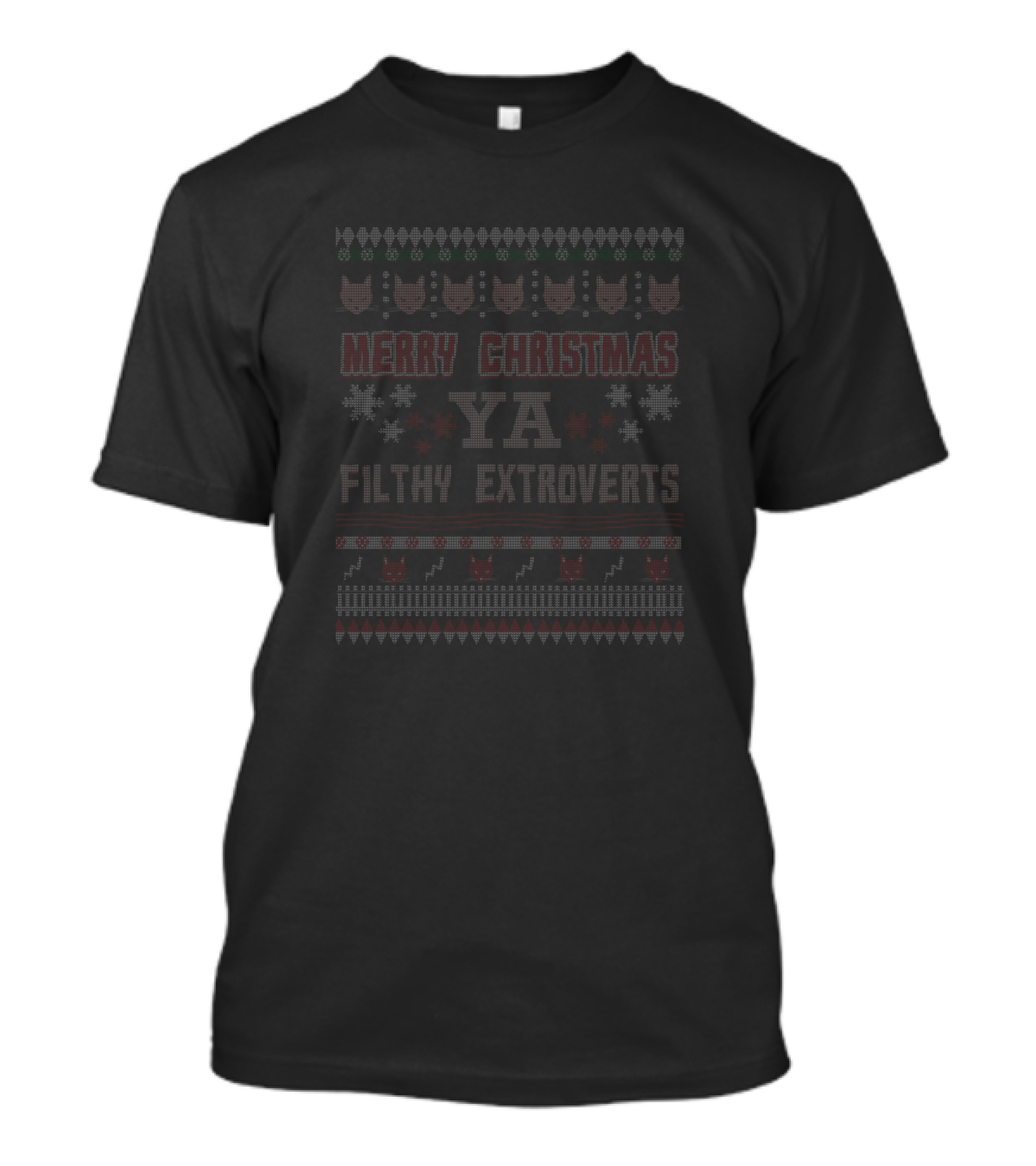 Merry Christmas Ya Filthy Extroverts Ugly Sweater Funny Introvert Gamer Otaku T-Shirt