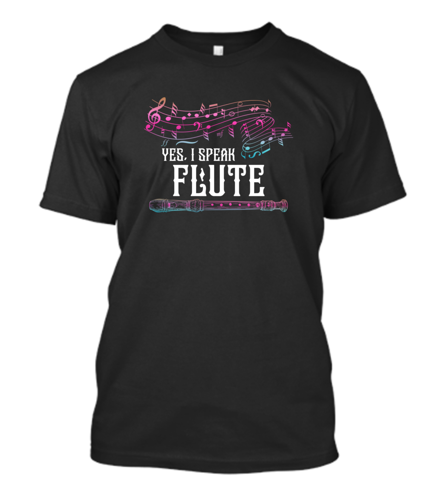 Yes I Speak Flute Musician Flute Flutist T-Shirt