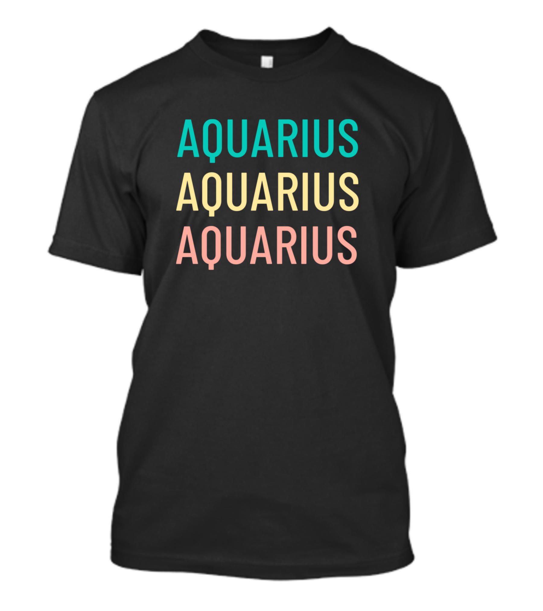 AQUARIUS AQUARIUS AQUARIUS T-Shirt