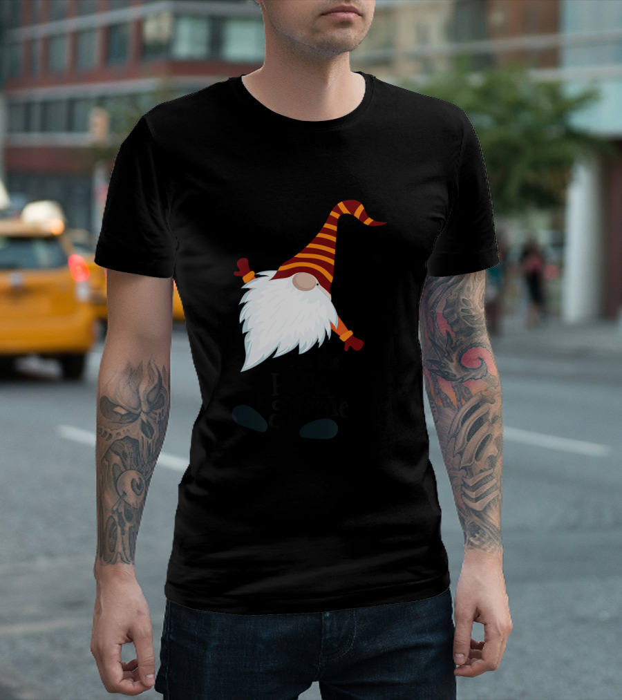 I'm the Papa Gnome Christmas Family Group T-Shirt
