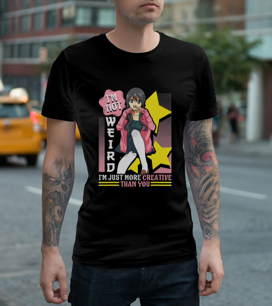 I'M Not Weird I'M Just More Creative Than You Anime Character With Yellow Stars T-Shirt