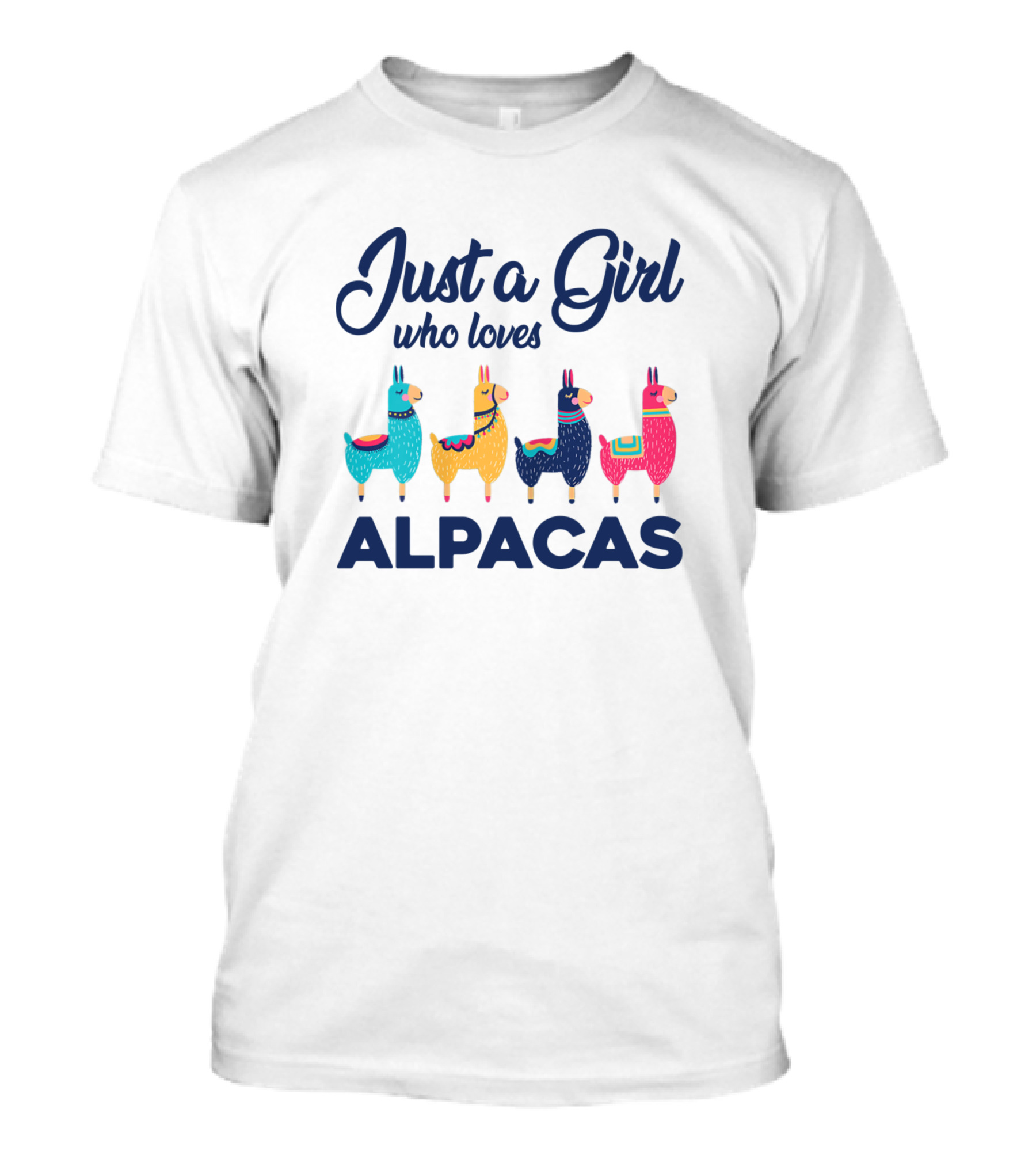 Just A Girl Who Loves Colorful Alpacas T-Shirt