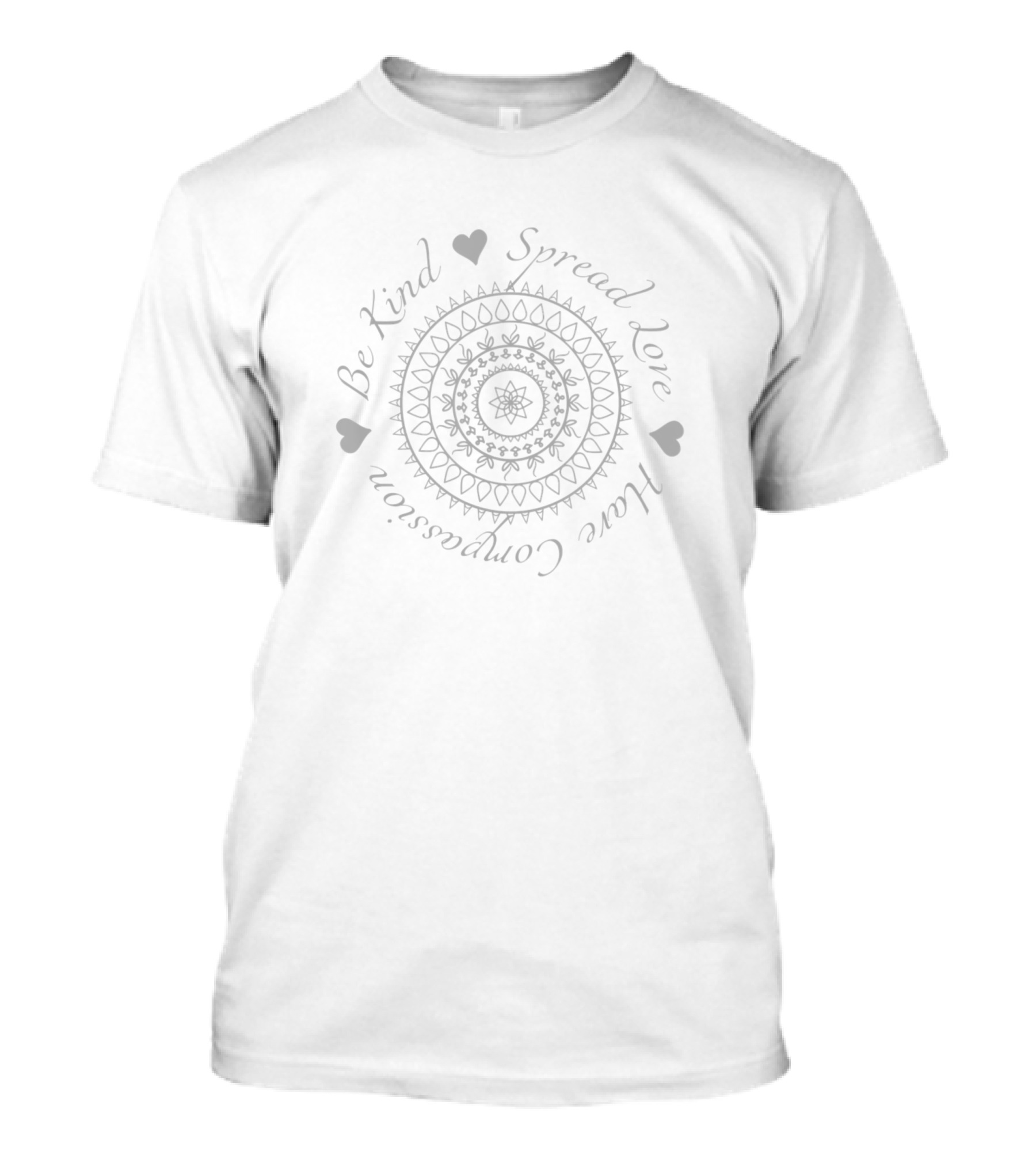 Be Kind Spread Love Have Compassion Mandala Hearts T-Shirt