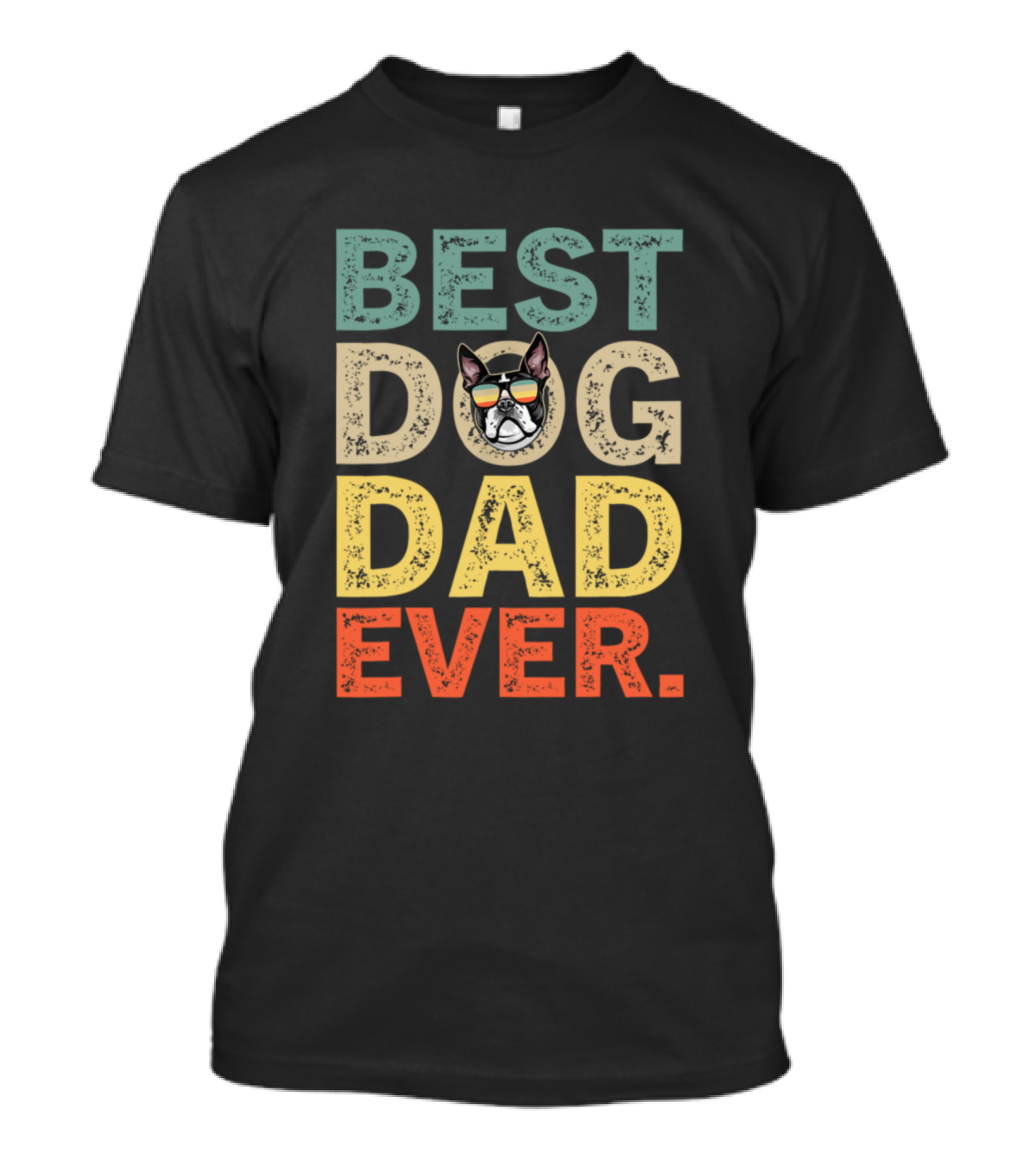 BEST DOG DAD EVER Dog With Sunglasses T-Shirt