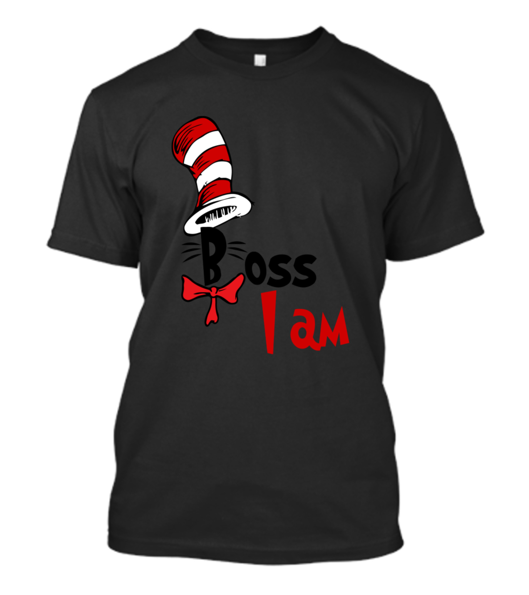 Boss I Am Dr. Seuss Hat And Bow Tie T-Shirt