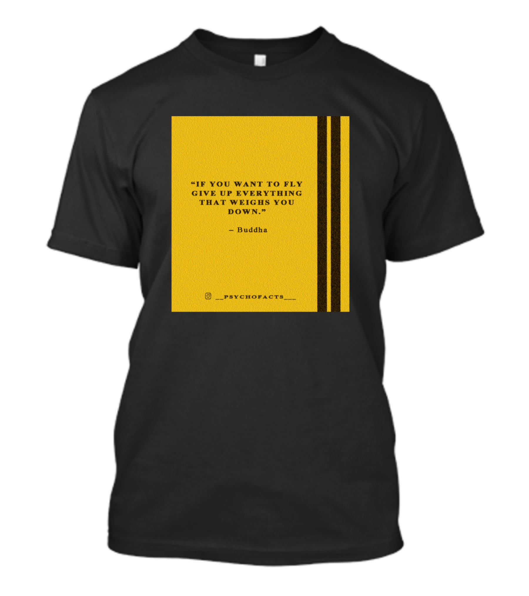 Buddha If You Want To Fly Give Up Everything That Weighs You Down T-Shirt