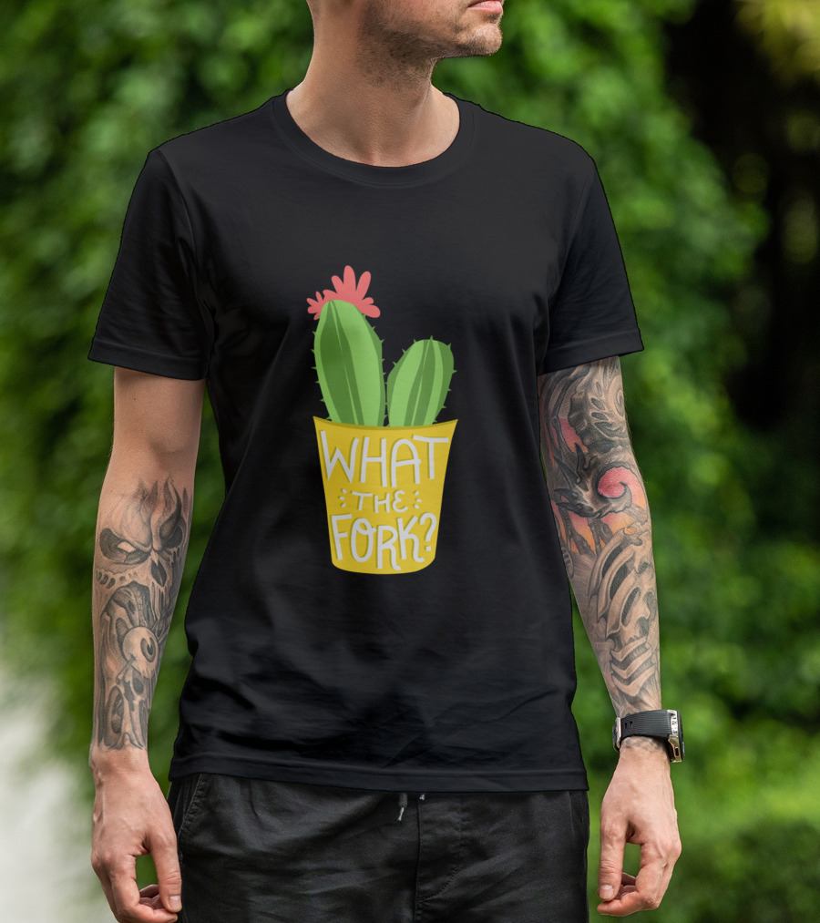 Cactus What The Fork The Good Place Potted Plant With Flower T-Shirt