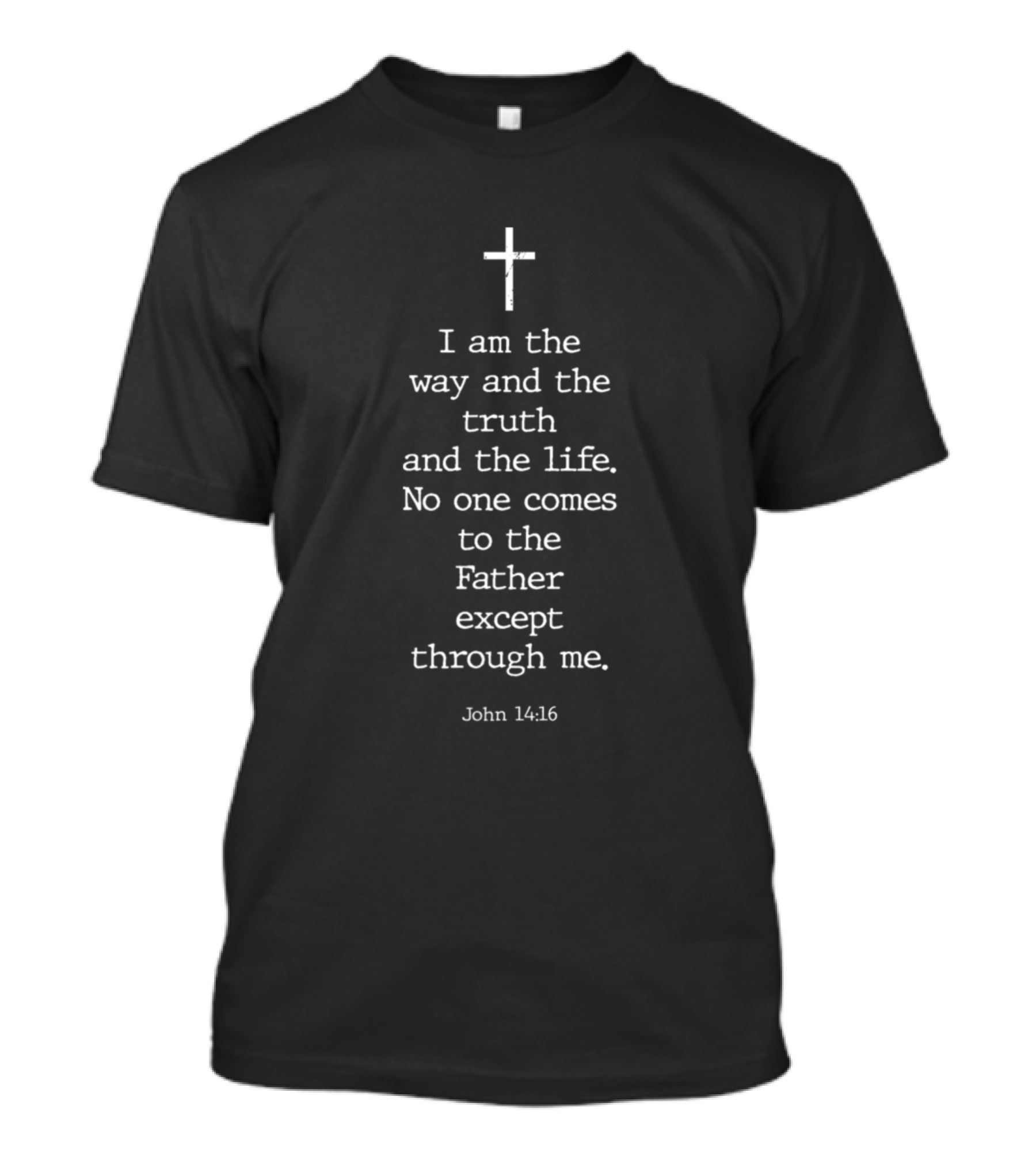 Christian Bible Verses John 14:6 Christmas Birthday Jes T-Shirt