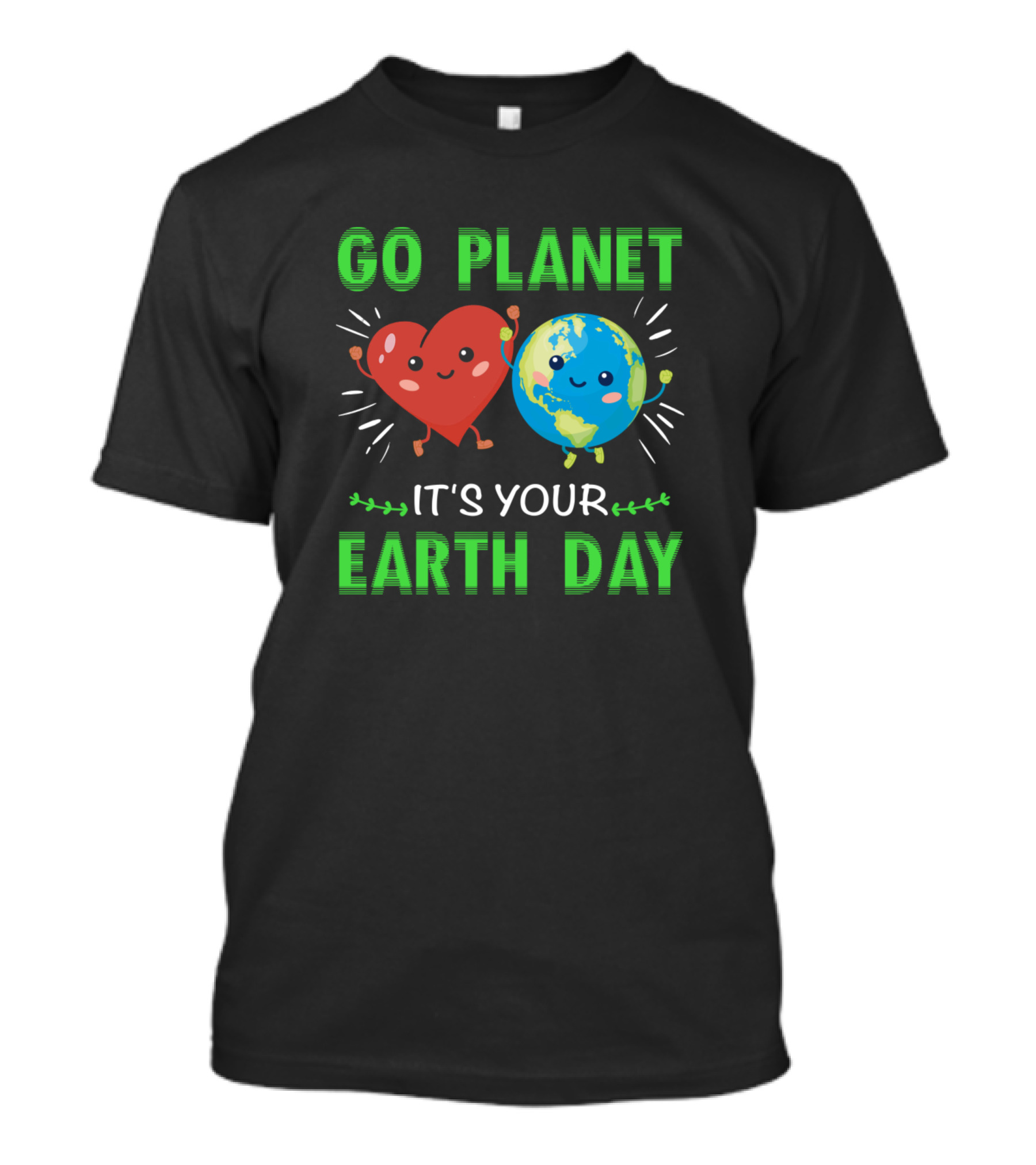 Go Planet Earth Day Cute Heart And World Celebrating T-Shirt