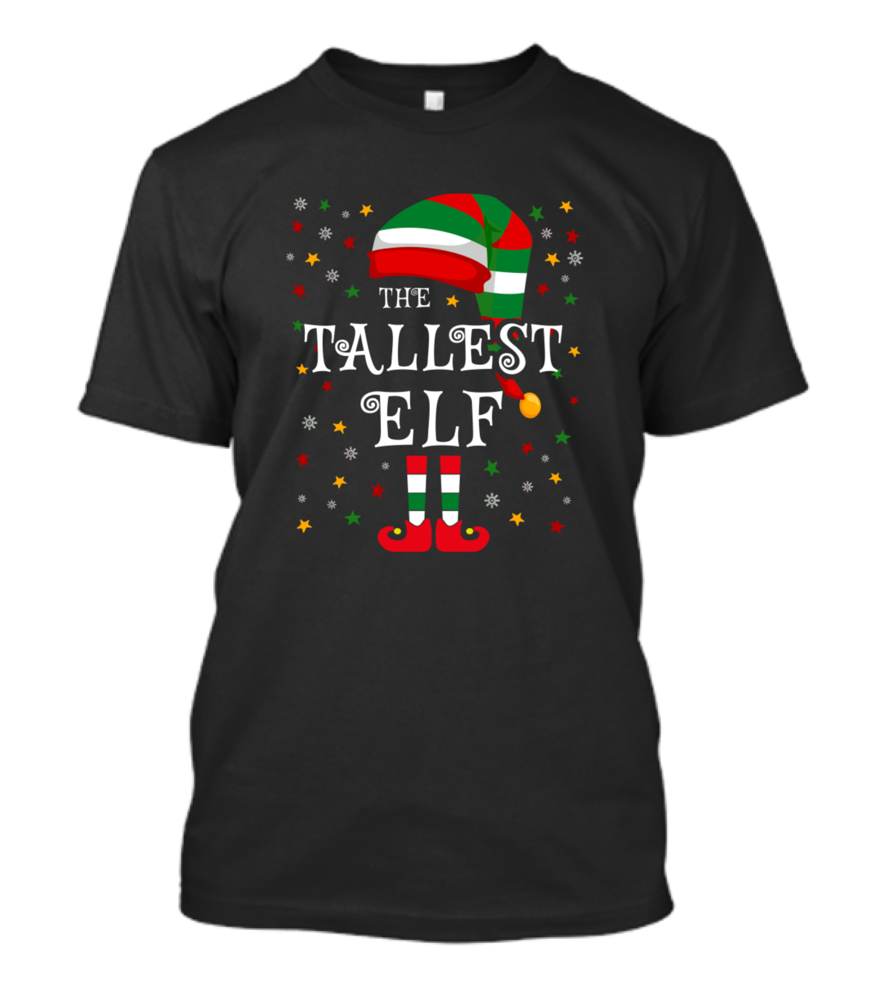 The Tallest Elf Christmas Hat And Shoes With Stars And Snowflakes T-Shirt
