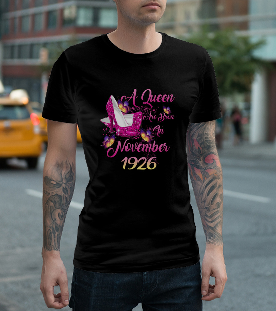 A Queen Are Born In November 1926 T-Shirt