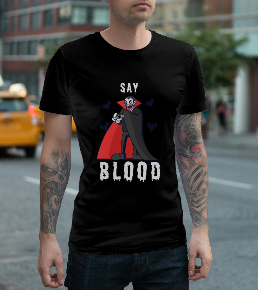 Say Blood Vampire Holding Camera T-Shirt